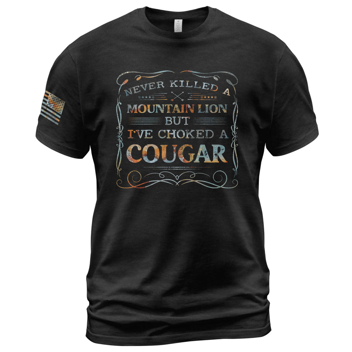 Never Killed A Mountain Lion But Ive Choked A Cougar Vintage Western Graphic T-Shirt Tee