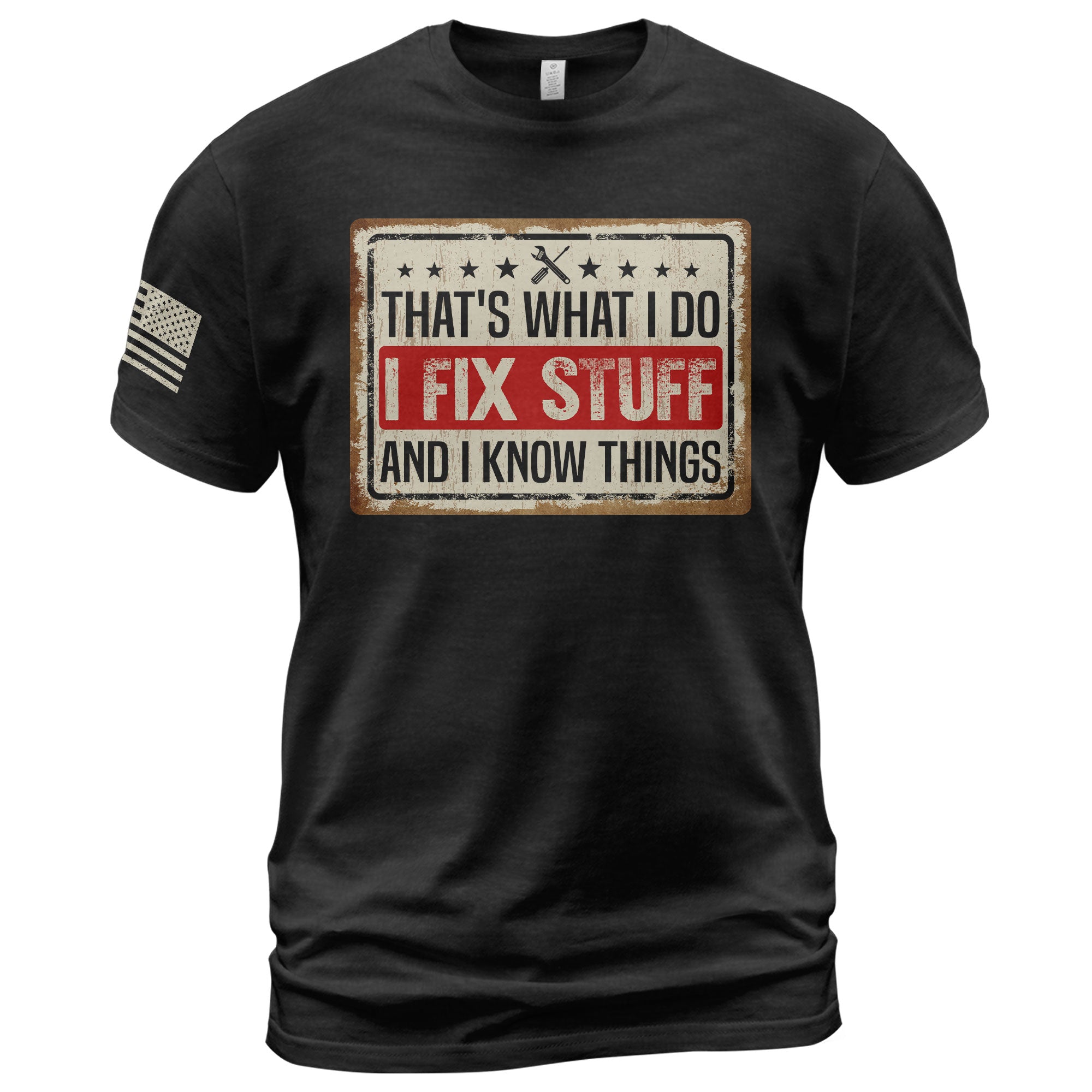 Men Vintage License Plate Graphic T-Shirt I Fix Stuff And I Know Things Sign Tee