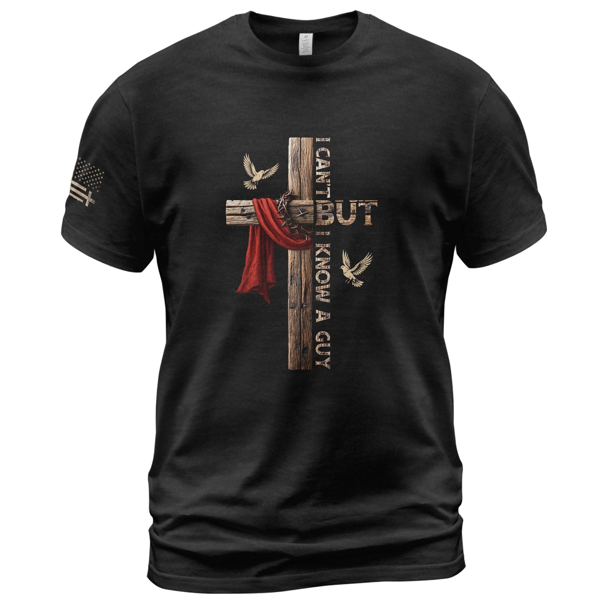 Faith Based Christian Tee Shirts, I Can’t But I Know A Guy Cross With Red Cloth and Doves - Christian Shirts for Men - Rust Field Wear