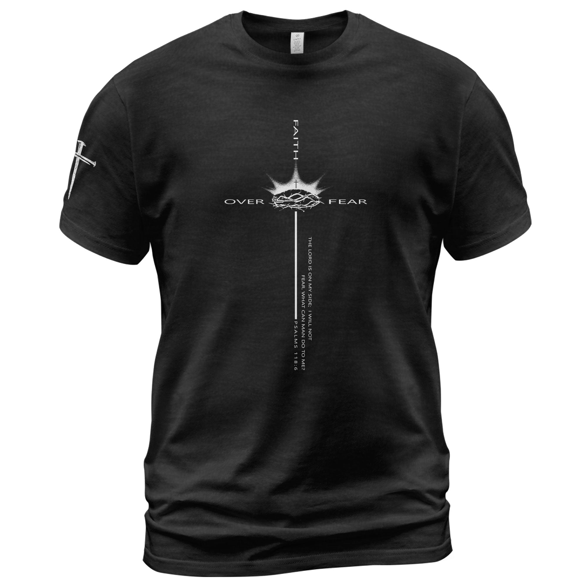 Faith Over Fear Crown of Thorns Psalm 118:6 - Christian Shirts for Men, Faith Based Christian Tee Shirts - Rust Field Wear