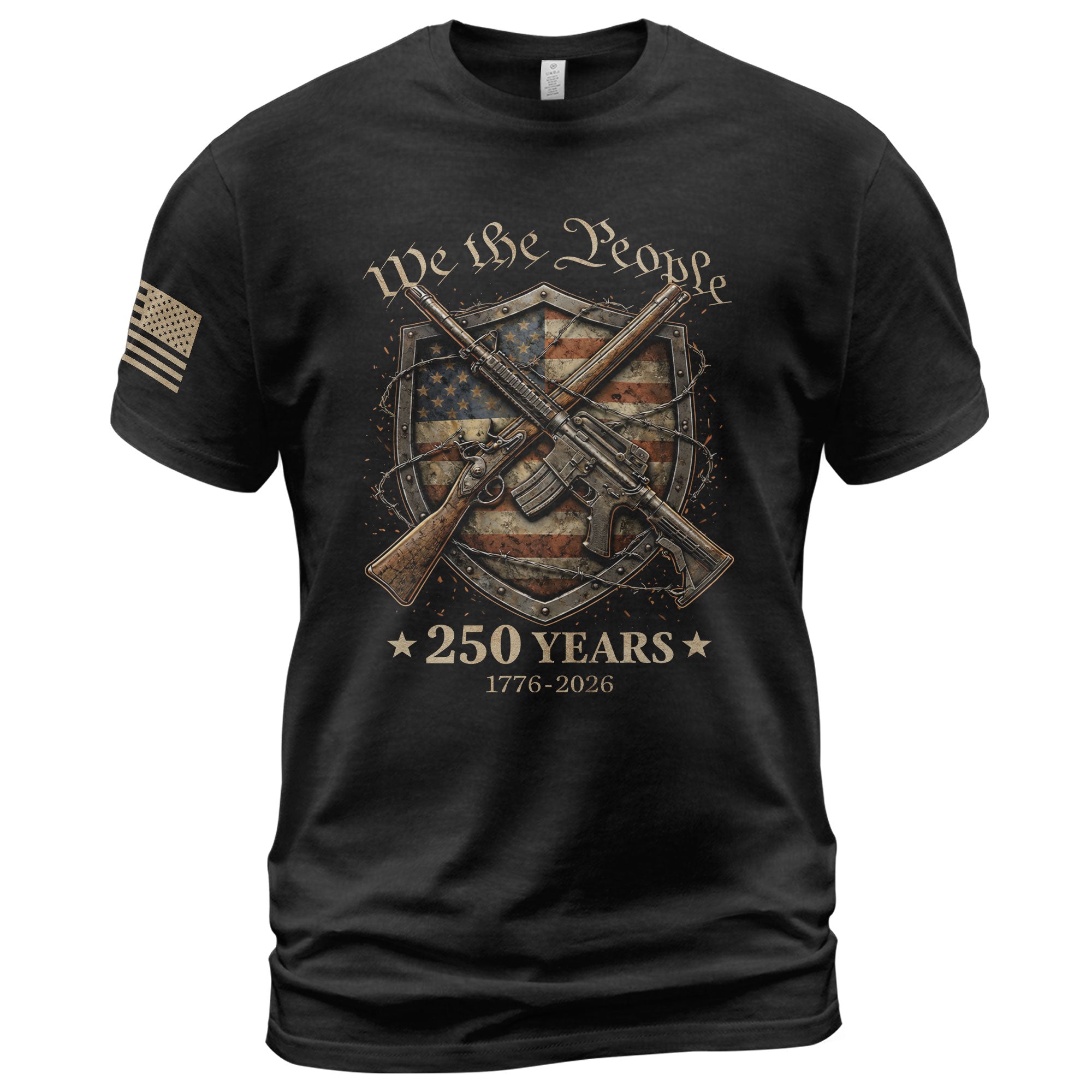 USA 250th Anniversary 250 Years Shirt 1776-2026 We The People Shield Rifles Patriotic Mental Iron Will - Rust Field Wear