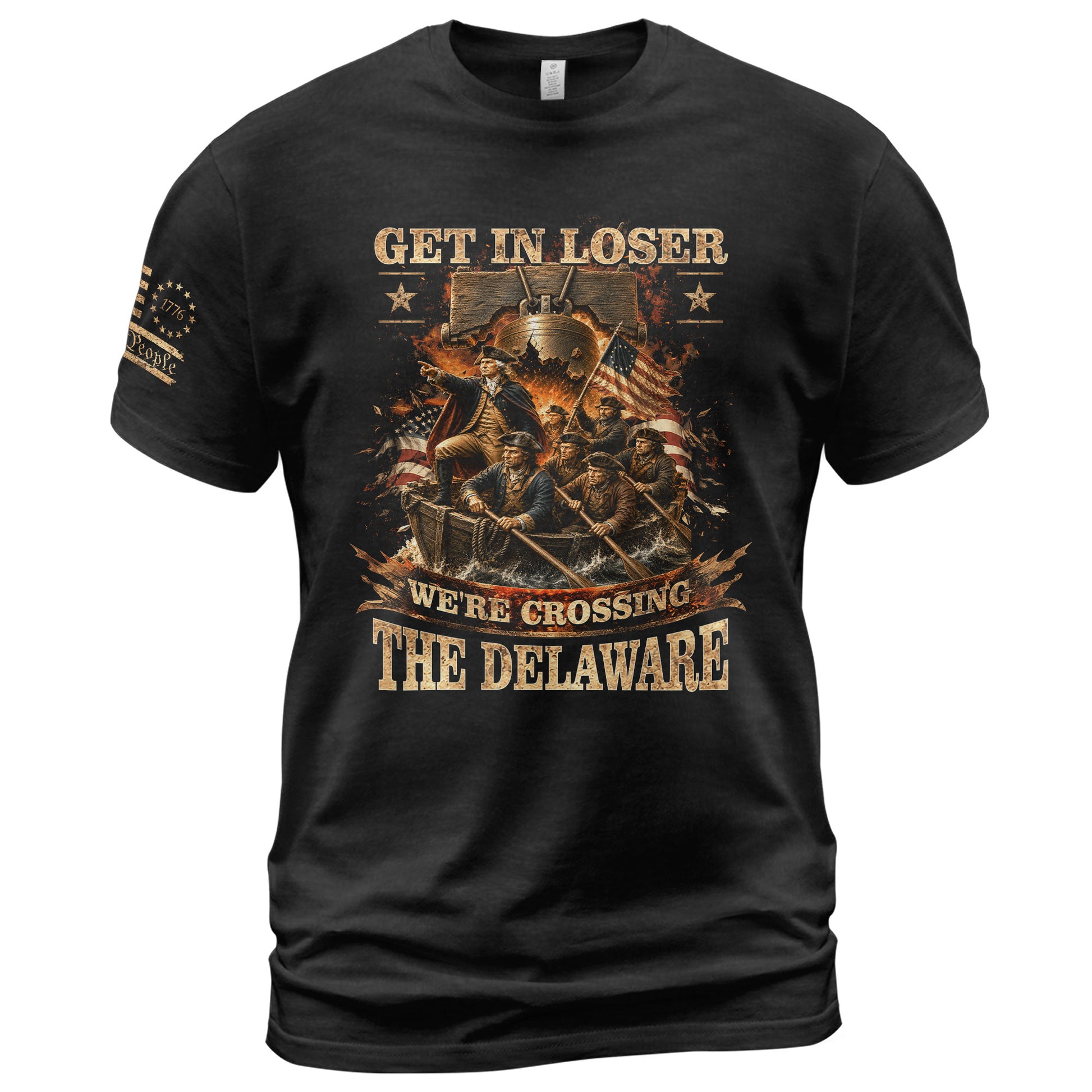 Get In Loser We're Crossing The Delaware T-Shirt Revolutionary War Patriotic Sleeve Tee - Rust Field Wear