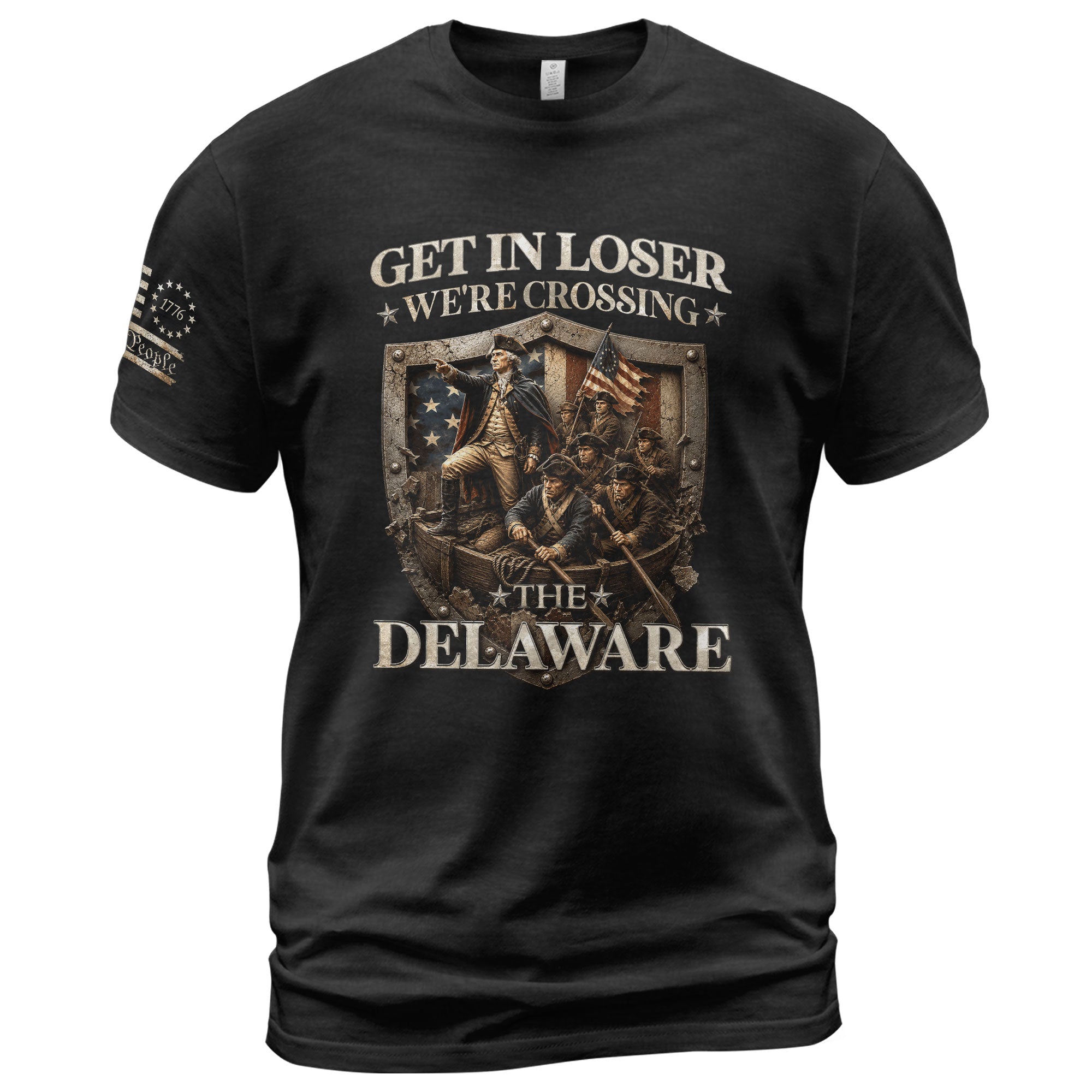 Get In Loser We're Crossing The Delaware George Washington Shield Patriotic T-Shirt - Rust Field Wear