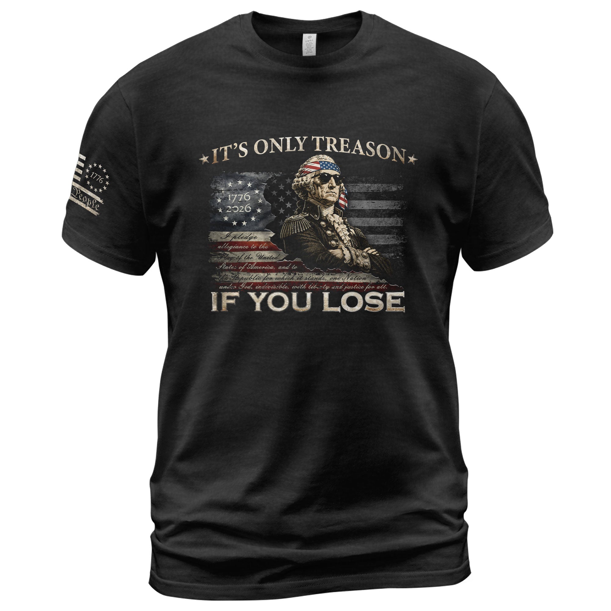 It's Only Treason If You Lose T-Shirt George Washington Patriotic Vintage Flag Tee - Rust Field Wear