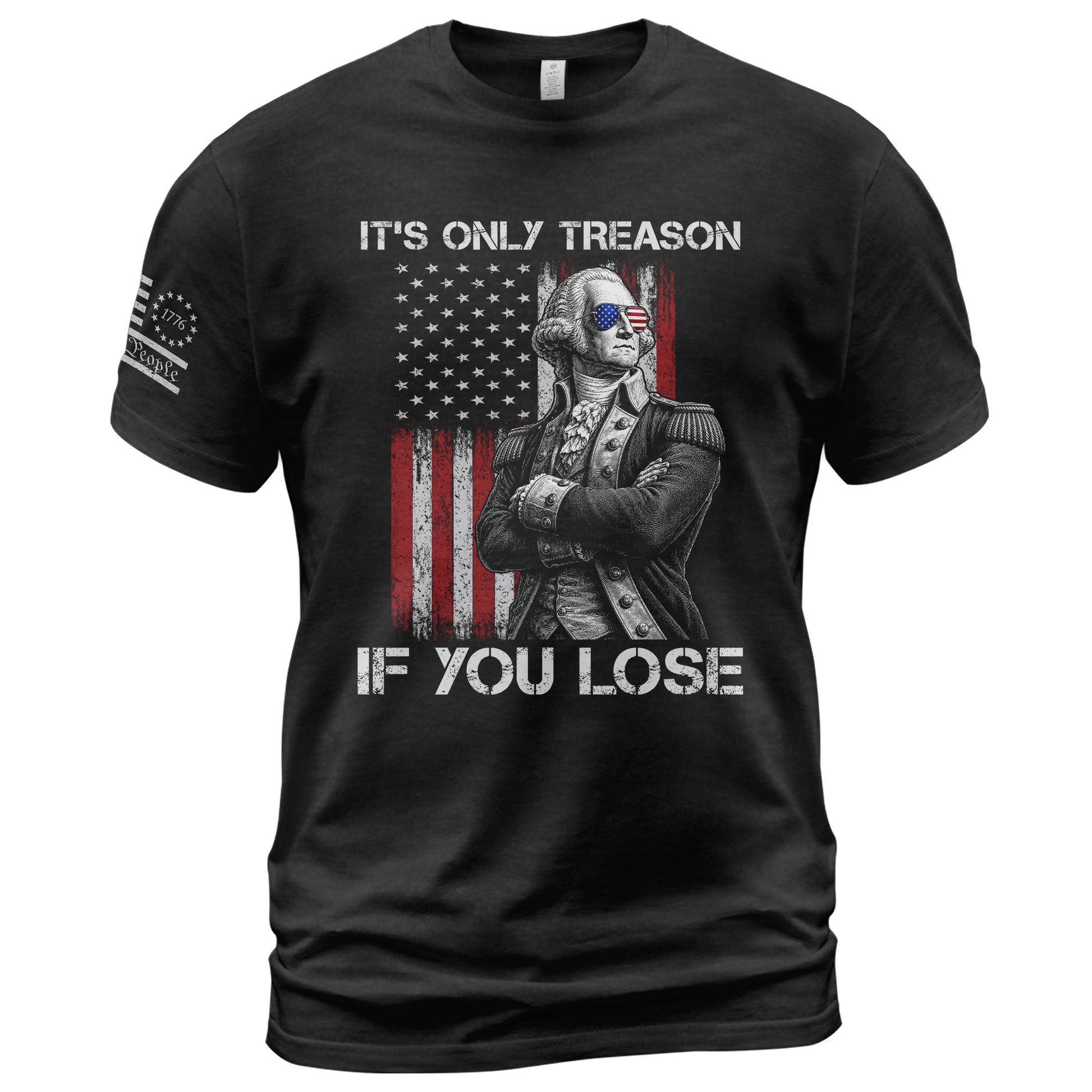 It's Only Treason If You Lose Shirt Patriotic George Washington Retro Flag Men T-Shirt - Rust Field Wear