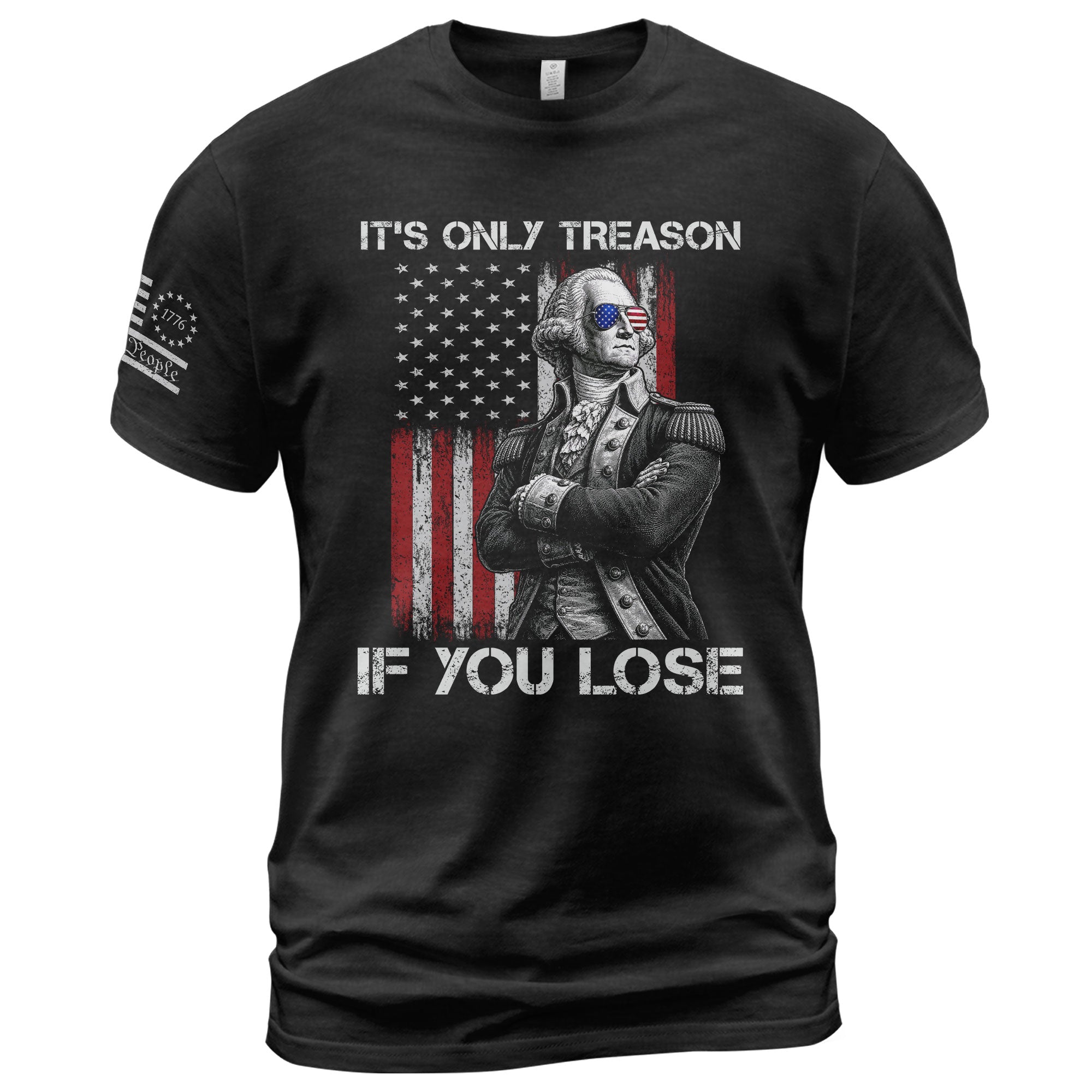 It's Only Treason If You Lose Shirt Patriotic George Washington Retro Flag Men T-Shirt - Rust Field Wear
