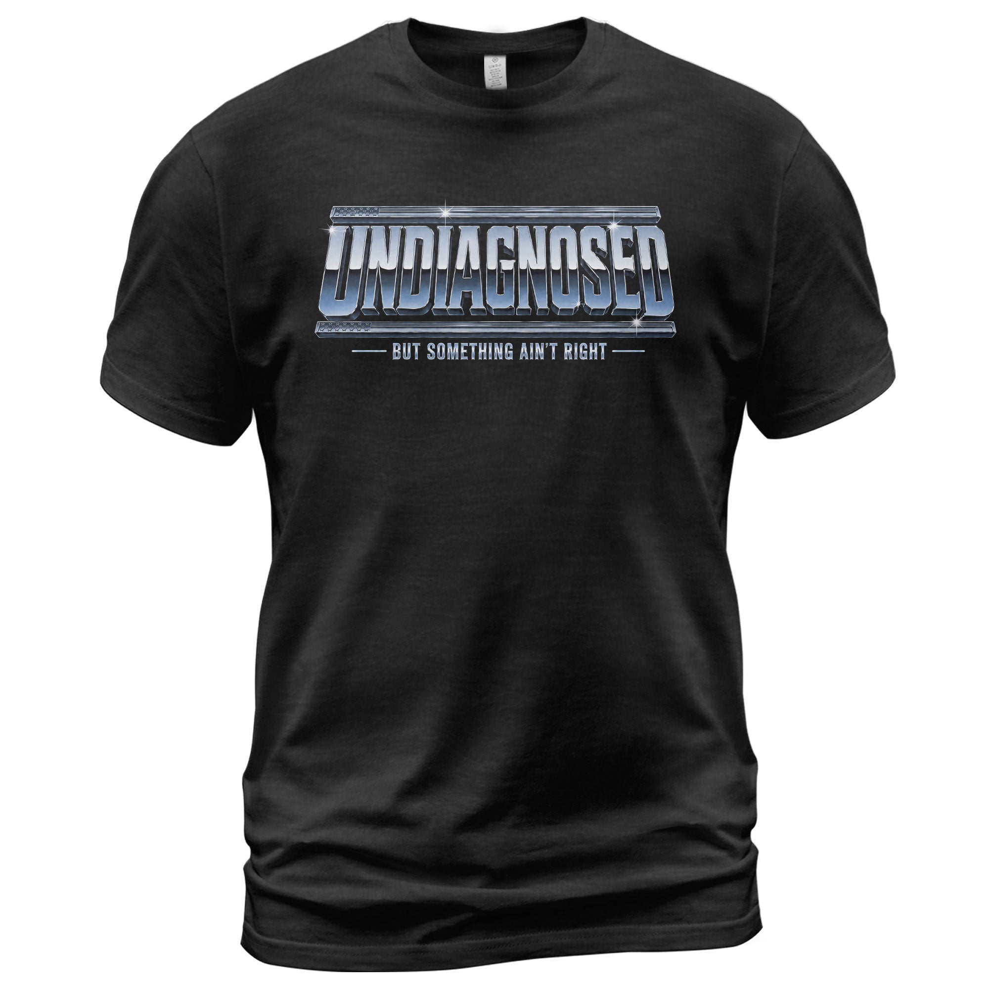 Funny Slogan Graphic Tee Undiagnosed But Something Ain't Right Casual Cotton Shirt - Rust Field Wear