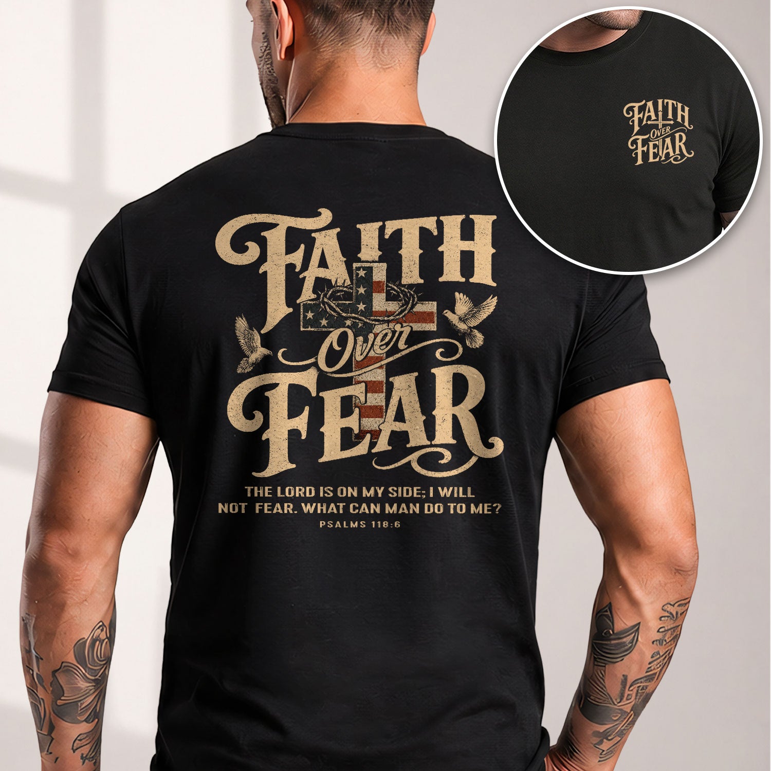Faith Over Fear Christian Shirt Psalm 118:6 Patriotic Religious Graphic Faith Tee