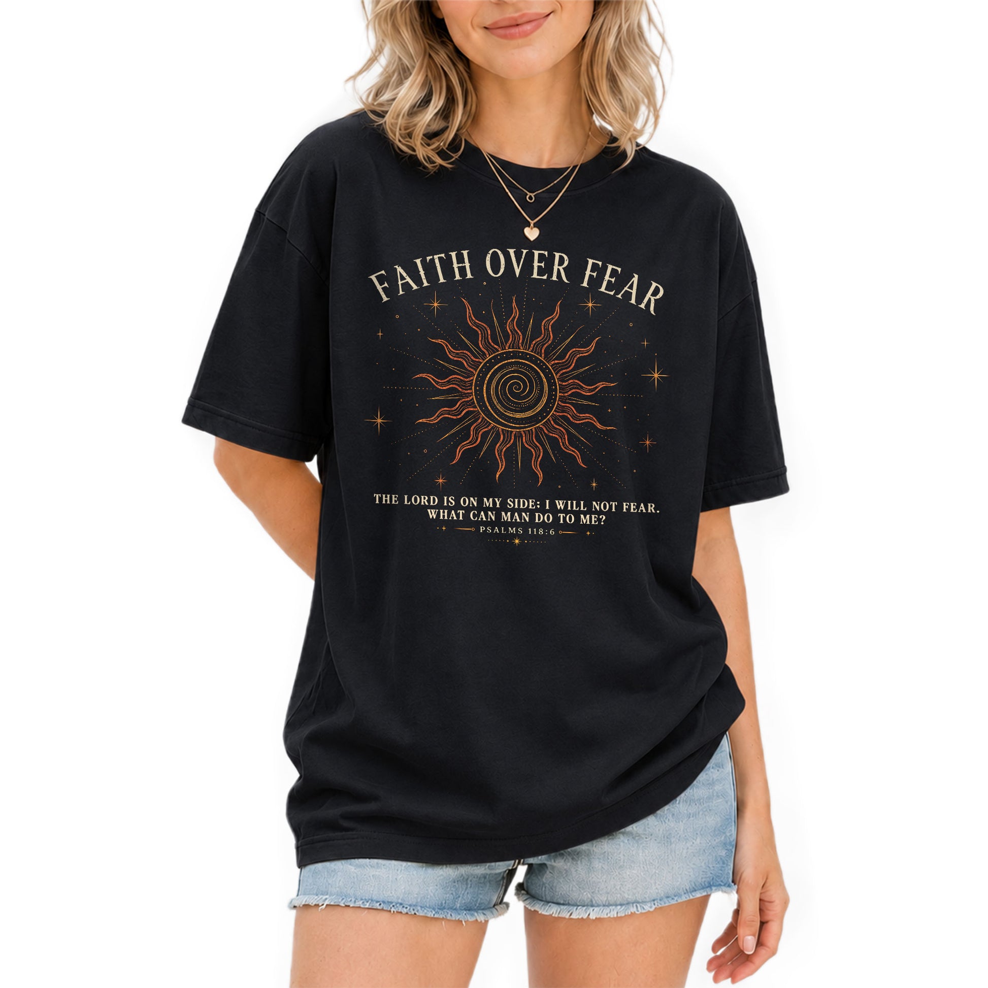 Faith Over Fear T Shirt Christian Women Radiant Sun Psalms 118 6 Religious Tee Top - Rust Field Wear