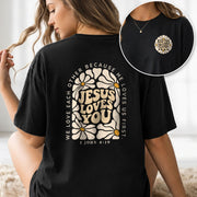 Jesus Loves You Retro Daisy Floral 1 John 4 19 Scripture Christian T Shirt Apparel Women - Rust Field Wear