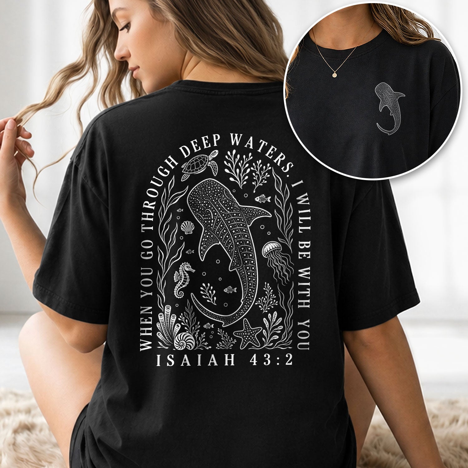 Christian Whale Shark T-Shirt When You Go Through Deep Waters Tee Isaiah 43 2 Faith Apparel