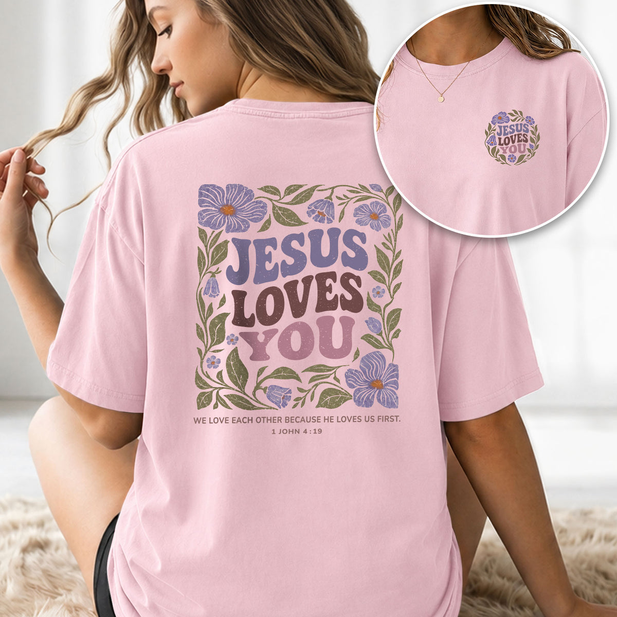 Jesus Loves You Retro Purple Floral 1 John 4 19 Christian T Shirt Apparel Women Top - Rust Field Wear