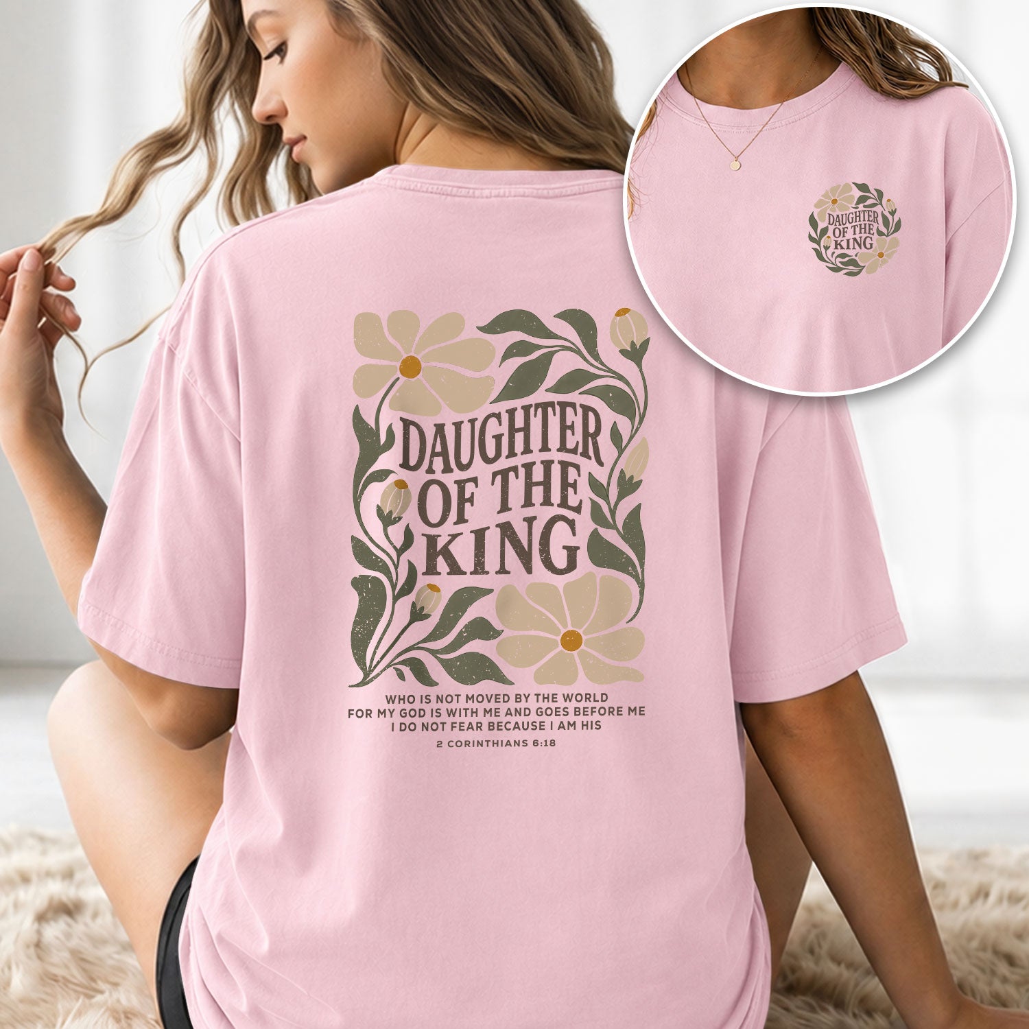Daughter Of The King Floral 2 Corinthians 6 18 Christian T Shirt Apparel Top Women - Rust Field Wear