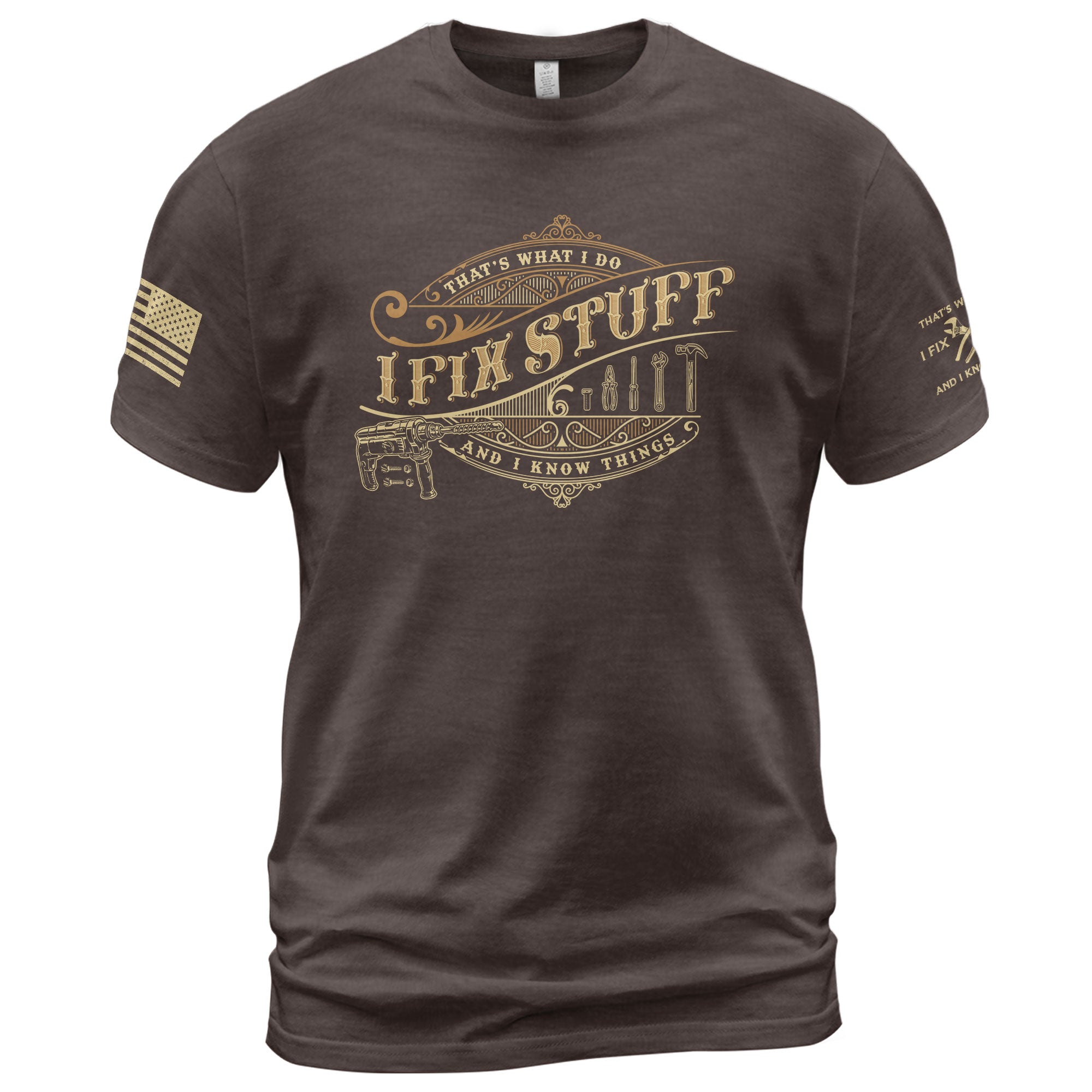 Mens Power Drill Graphic Shirt I Fix Stuff And I Know Things Vintage Badge Tee