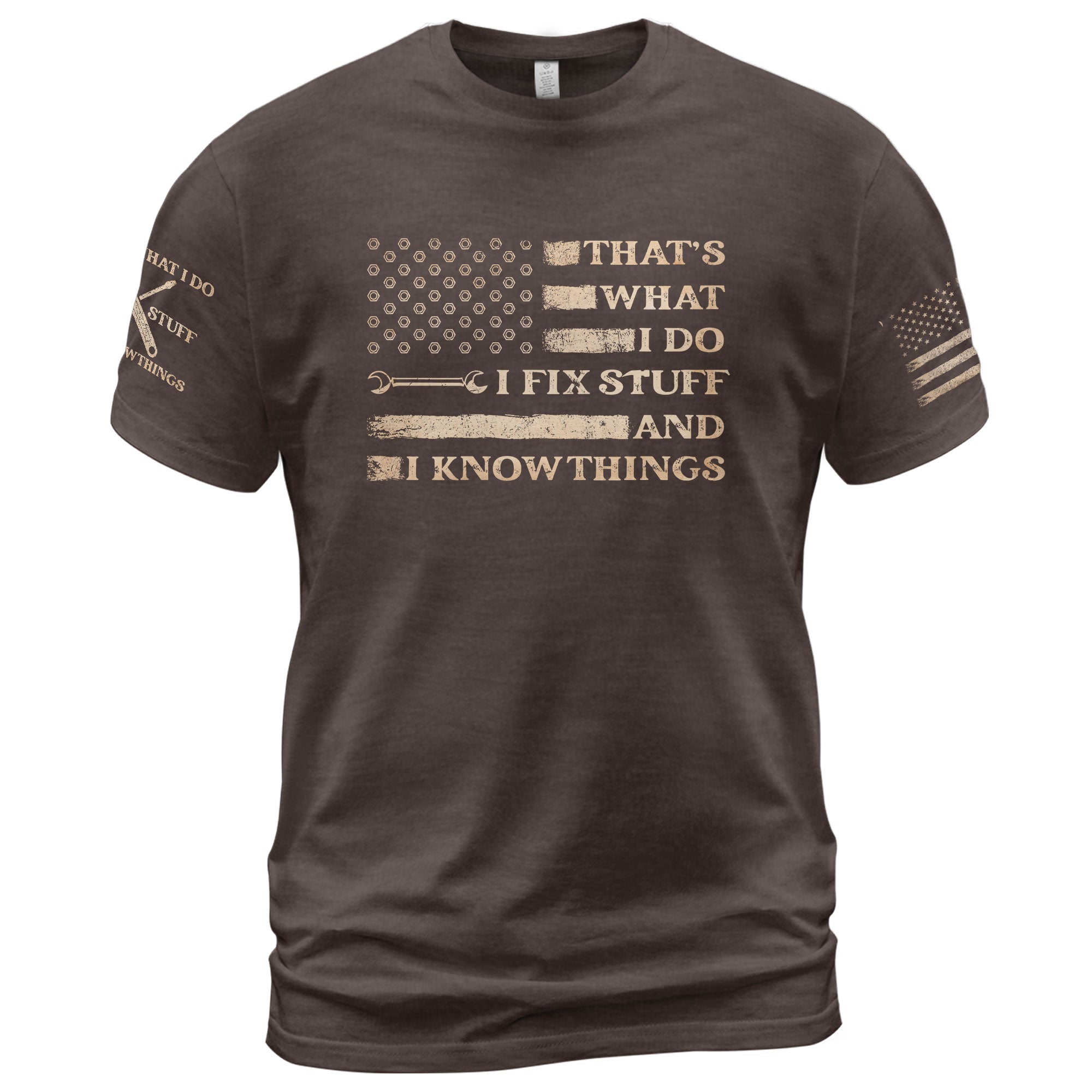 Men Hex Nut Flag Quote I Fix Stuff And I Know Things T-Shirt Graphic Wrench Shirt