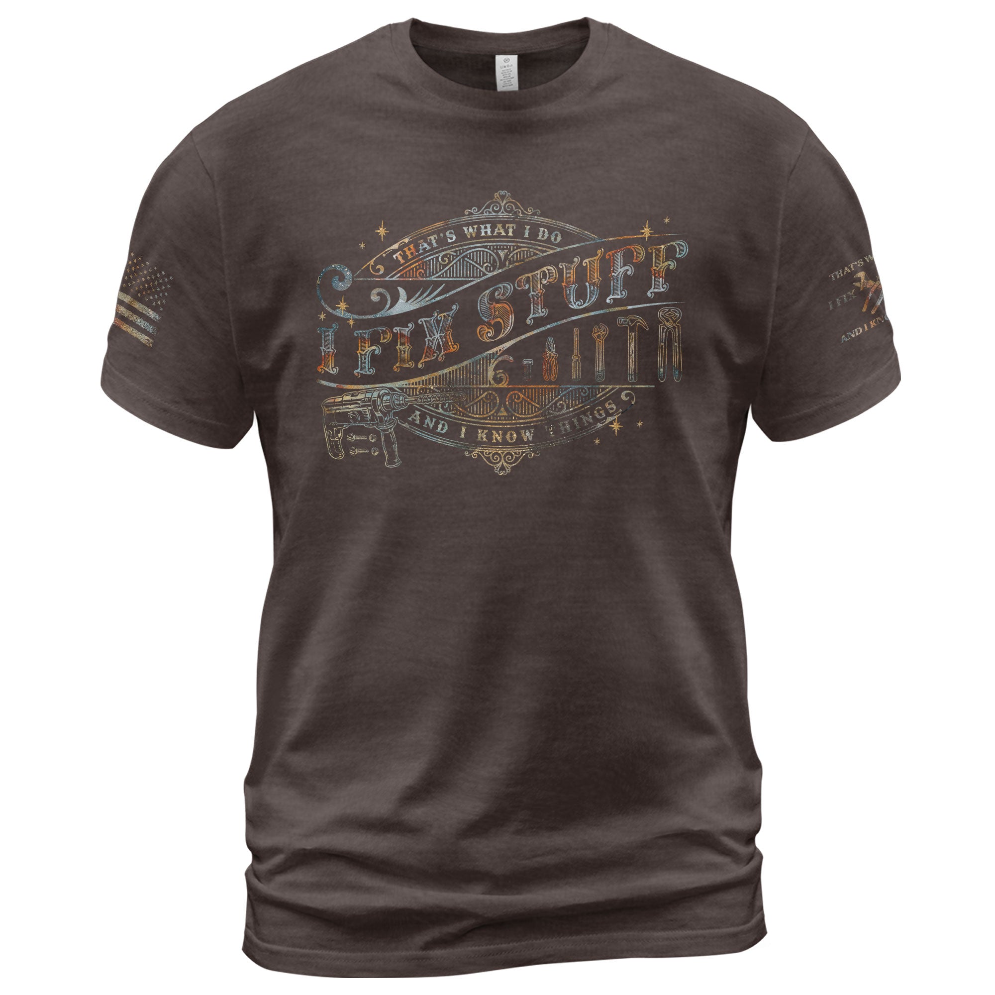 Fix Stuff Quote Graphic Men T Shirt Thats What I Do I Fix Stuff And I Know Things Top
