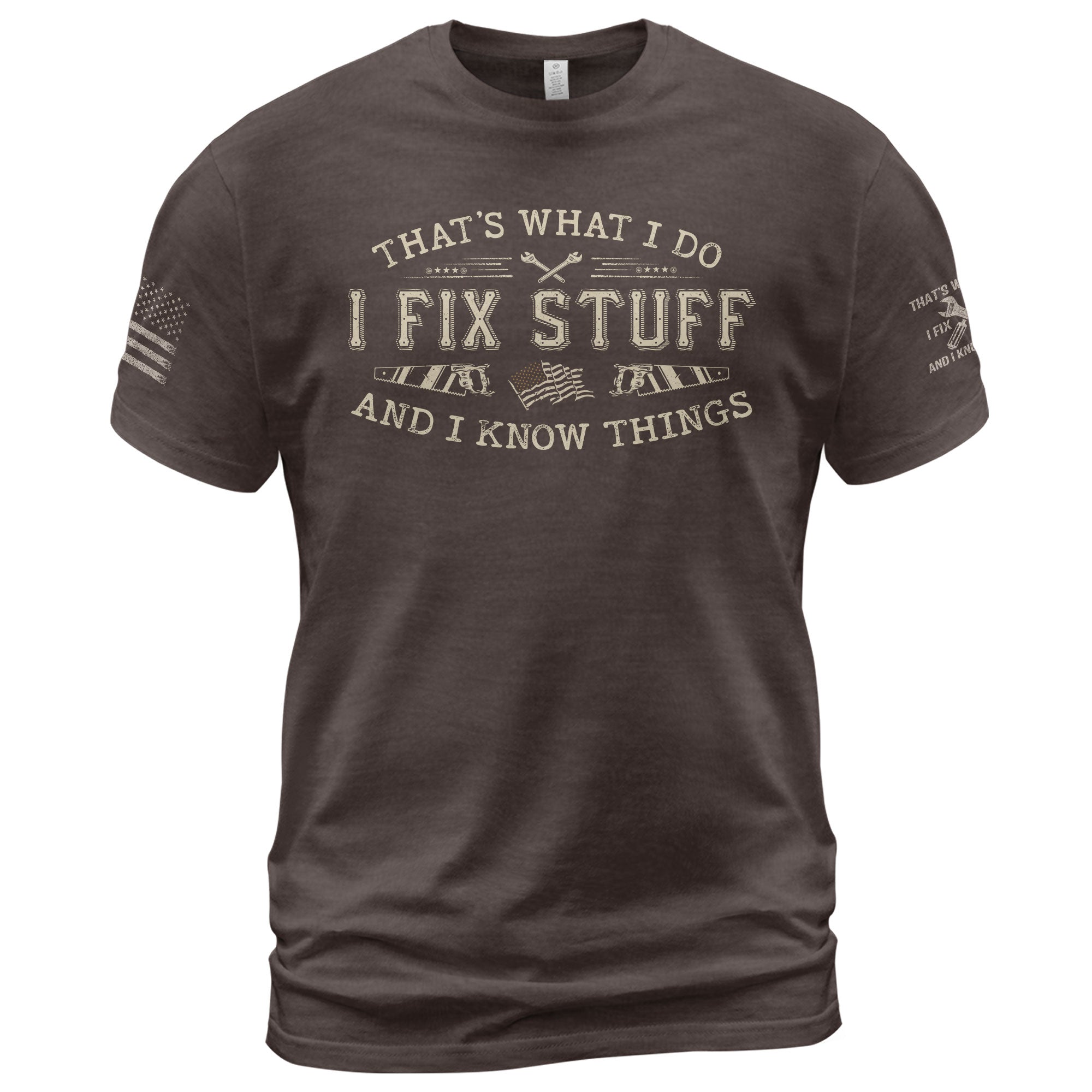 Men Novelty Quote I Fix Stuff And I Know Things T-Shirt Graphic Flag Print Sleeves