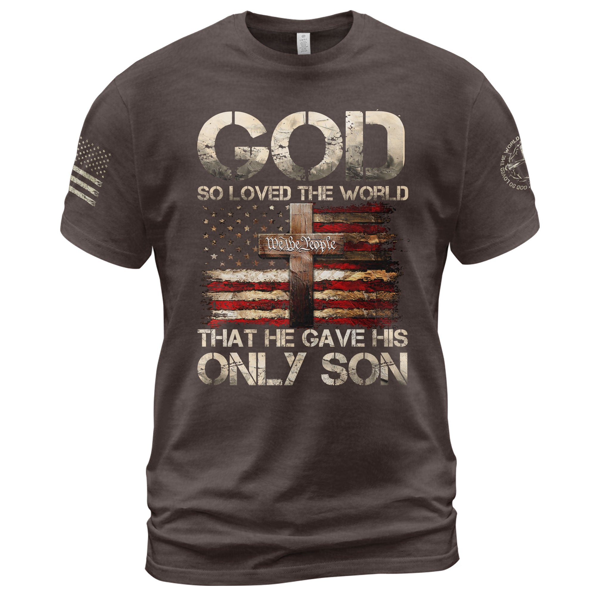 God So Loved The World Only Son Cross and Flag, Christian Tee Shirts - Faith Shirts for Men - Rust Field Wear