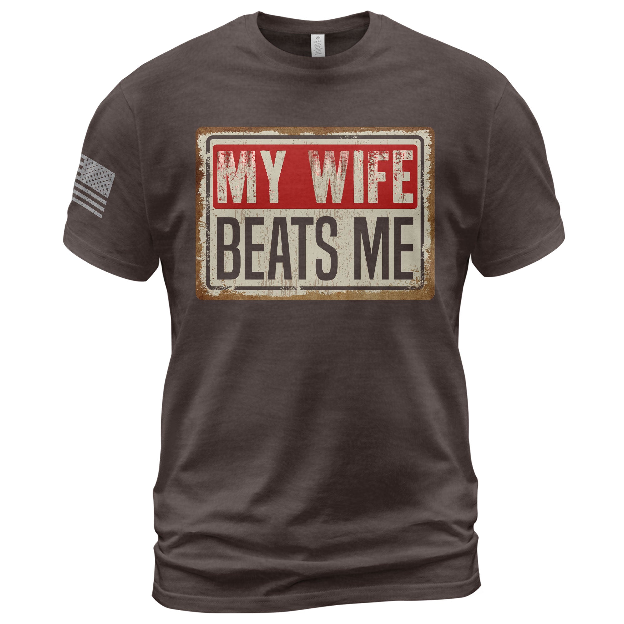Funny Metal Sign Quote My Wife Beats Me Men Vintage Graphic Shirt Casual Novelty