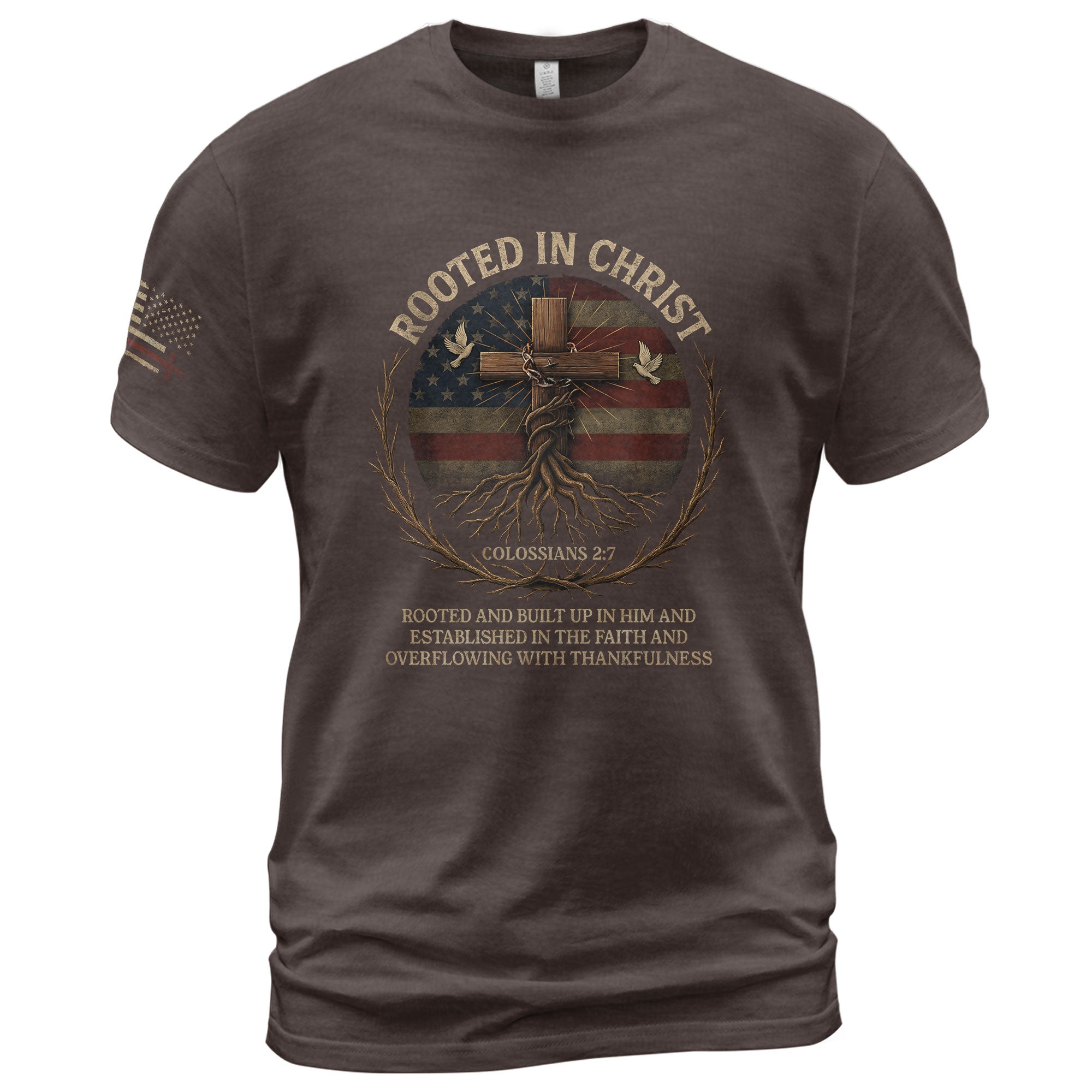 Rooted In Christ Colossians 2:7 American Faith, Christian Shirts for Men - Christian Tee Shirts - Rust Field Wear