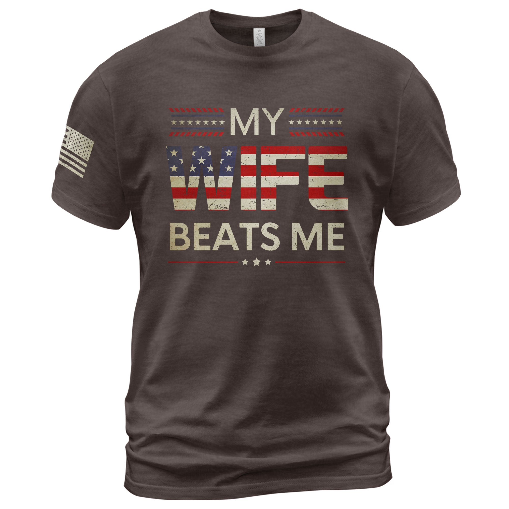 My Wife Beats Me Funny Joke Quote Men Stars Stripes Graphic Shirt Casual Novelty Tops