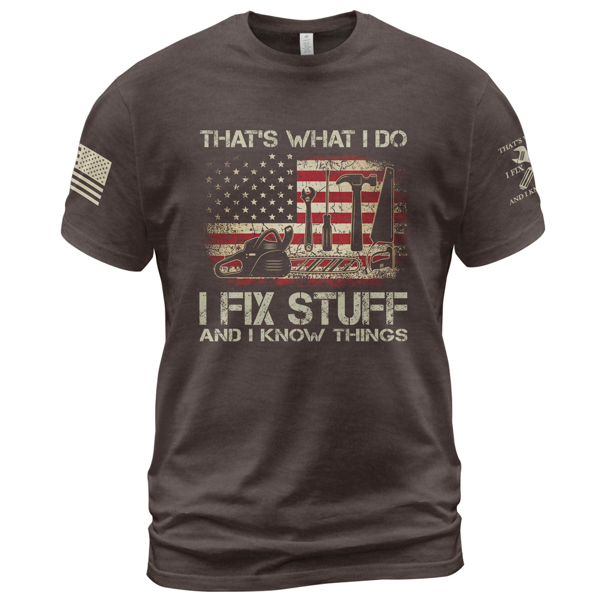 Men Graphic I Fix Stuff And I Know Things Quote T-Shirt American Flag Sleeves Tee
