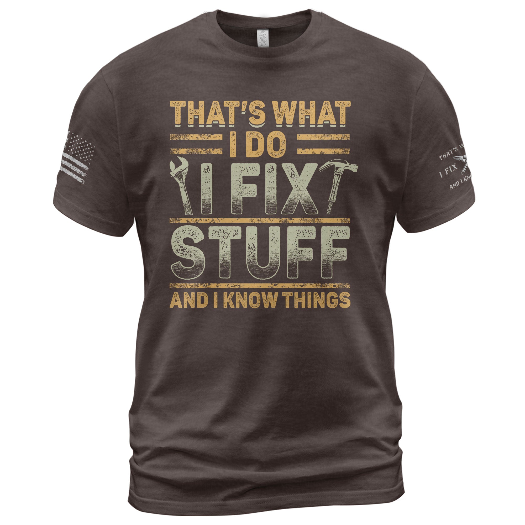 Men I Fix Stuff And I Know Things Quote T-Shirt Graphic Print Vintage Sleeves Tee Shirt
