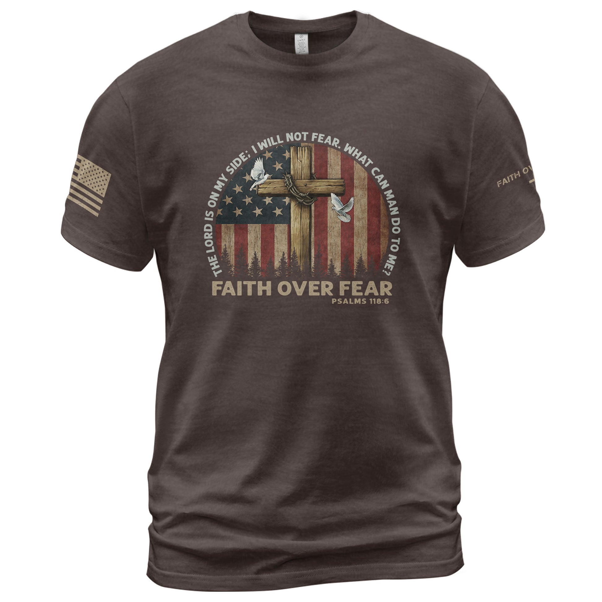 Christian Shirts for Men, Faith Over Fear Psalms 118:6 - Christian Tee Shirts - Rust Field Wear