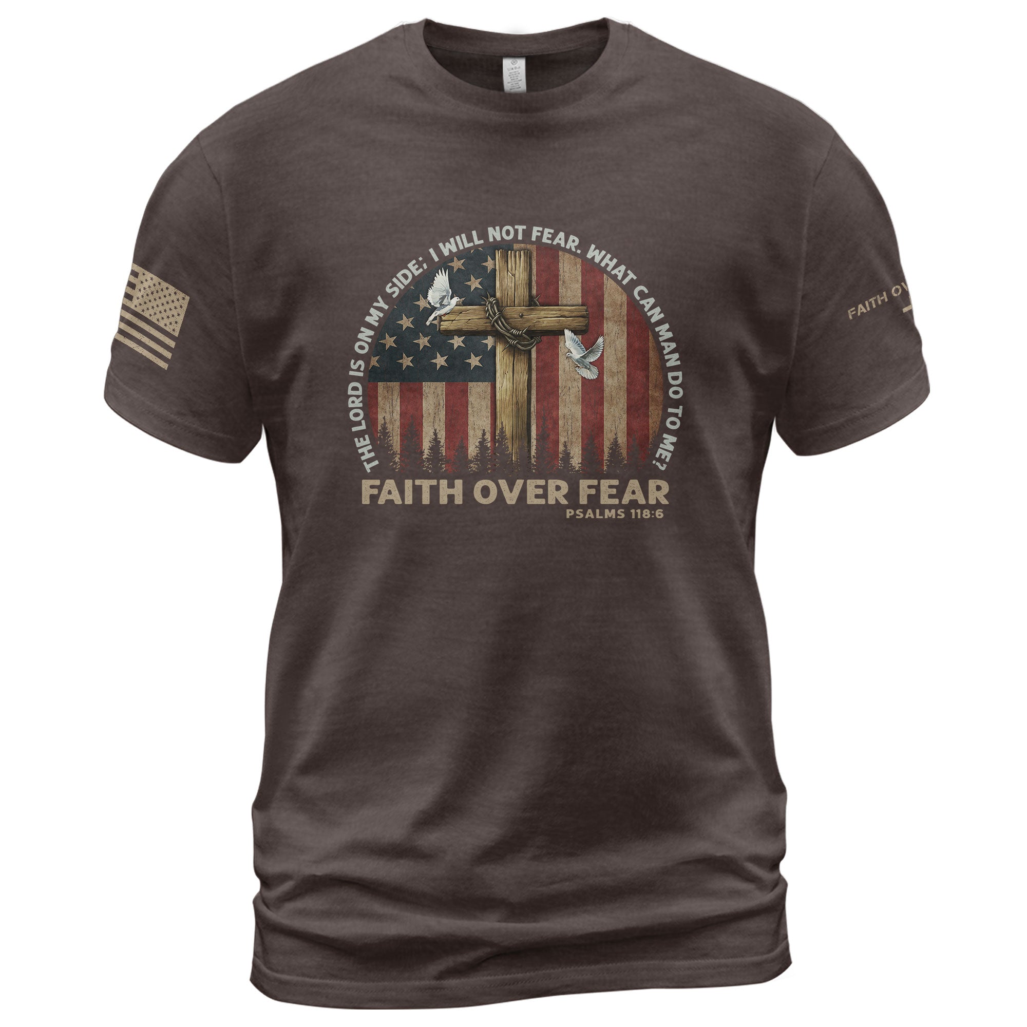 Christian Shirts for Men, Faith Over Fear Psalms 118:6 - Christian Tee Shirts - Rust Field Wear