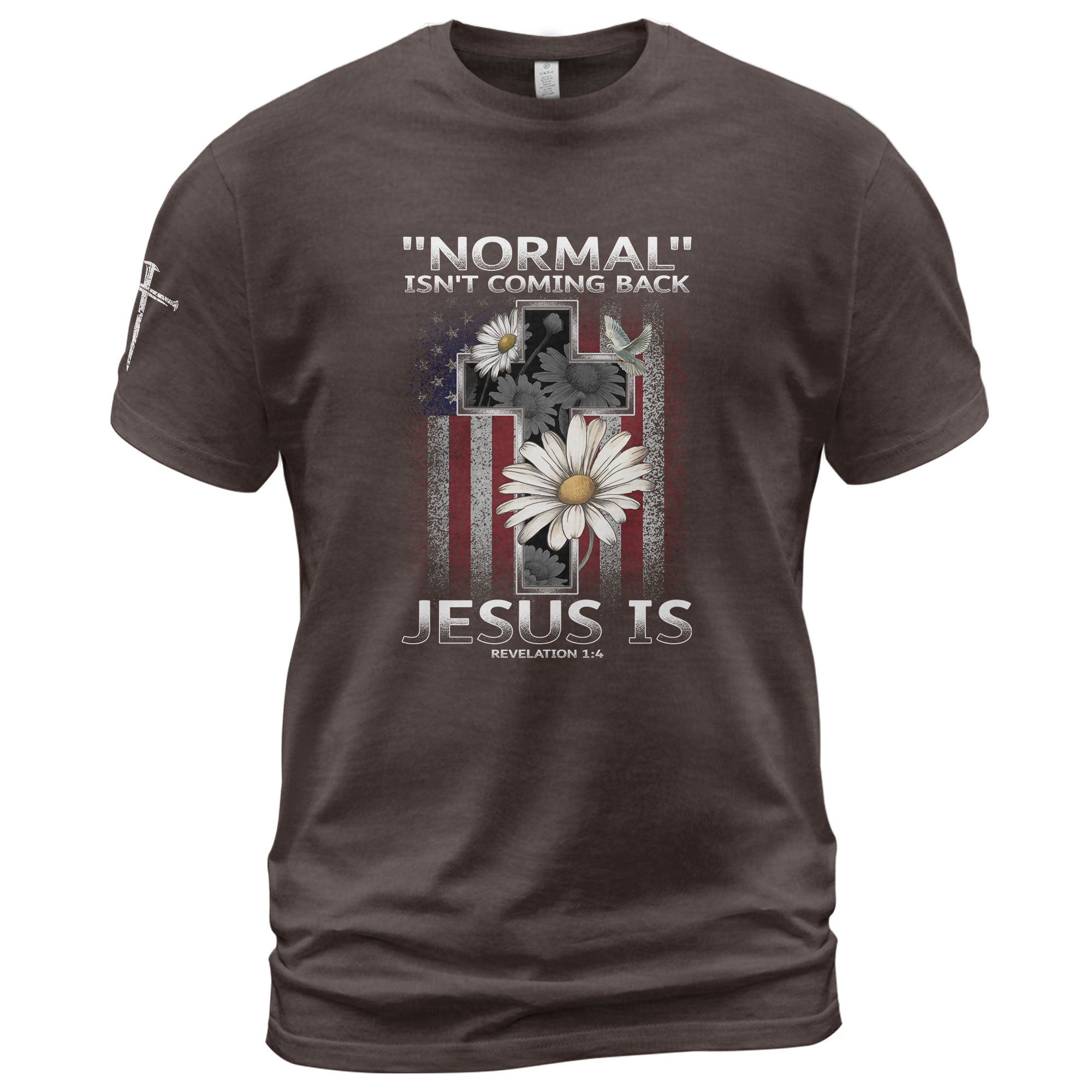 Christian Shirts for Men - Normal Isn’t Coming Back Jesus Is , Revelation 1:4 Christian Flag Cross, Christian Tee Shirts - Rust Field Wear