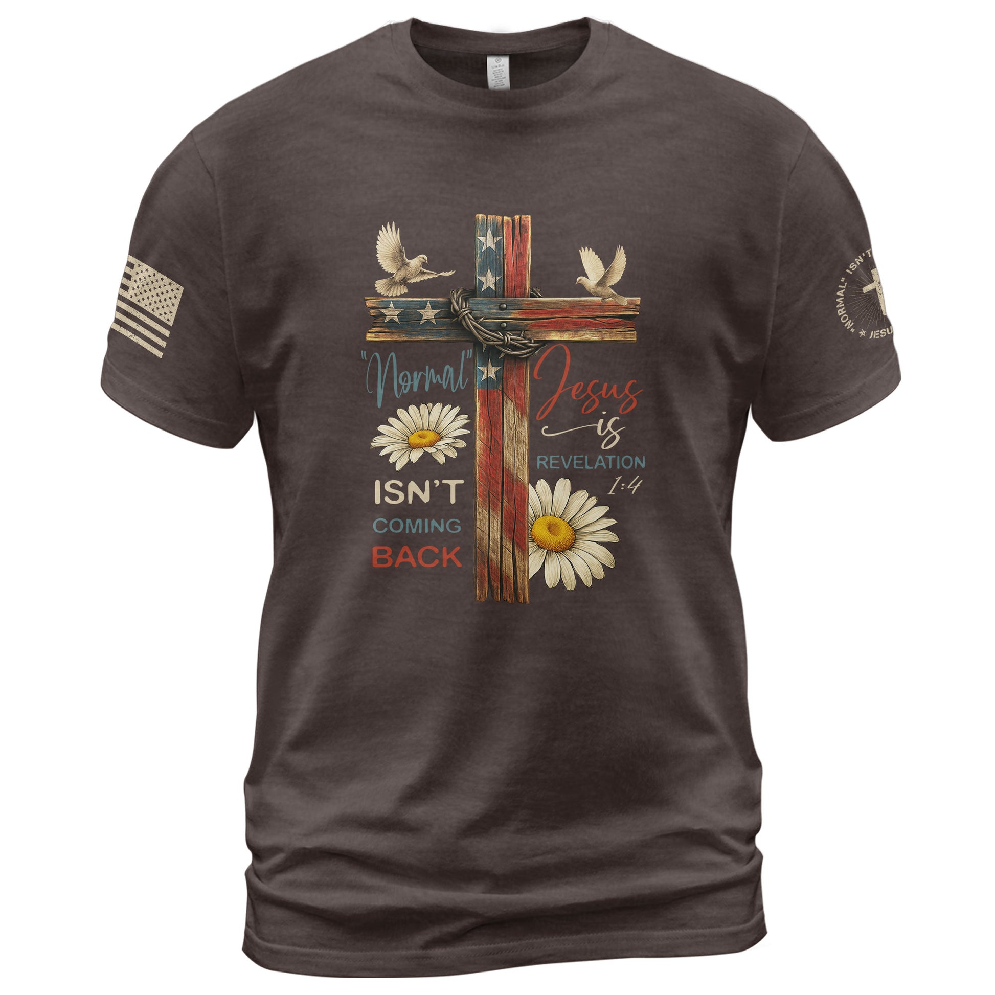 Normal Isn’t Coming Back Jesus Is , Revelation 1:4 Floral USA Flag Cross - Christian Tee Shirts, Christian Shirts for Men - Rust Field Wear