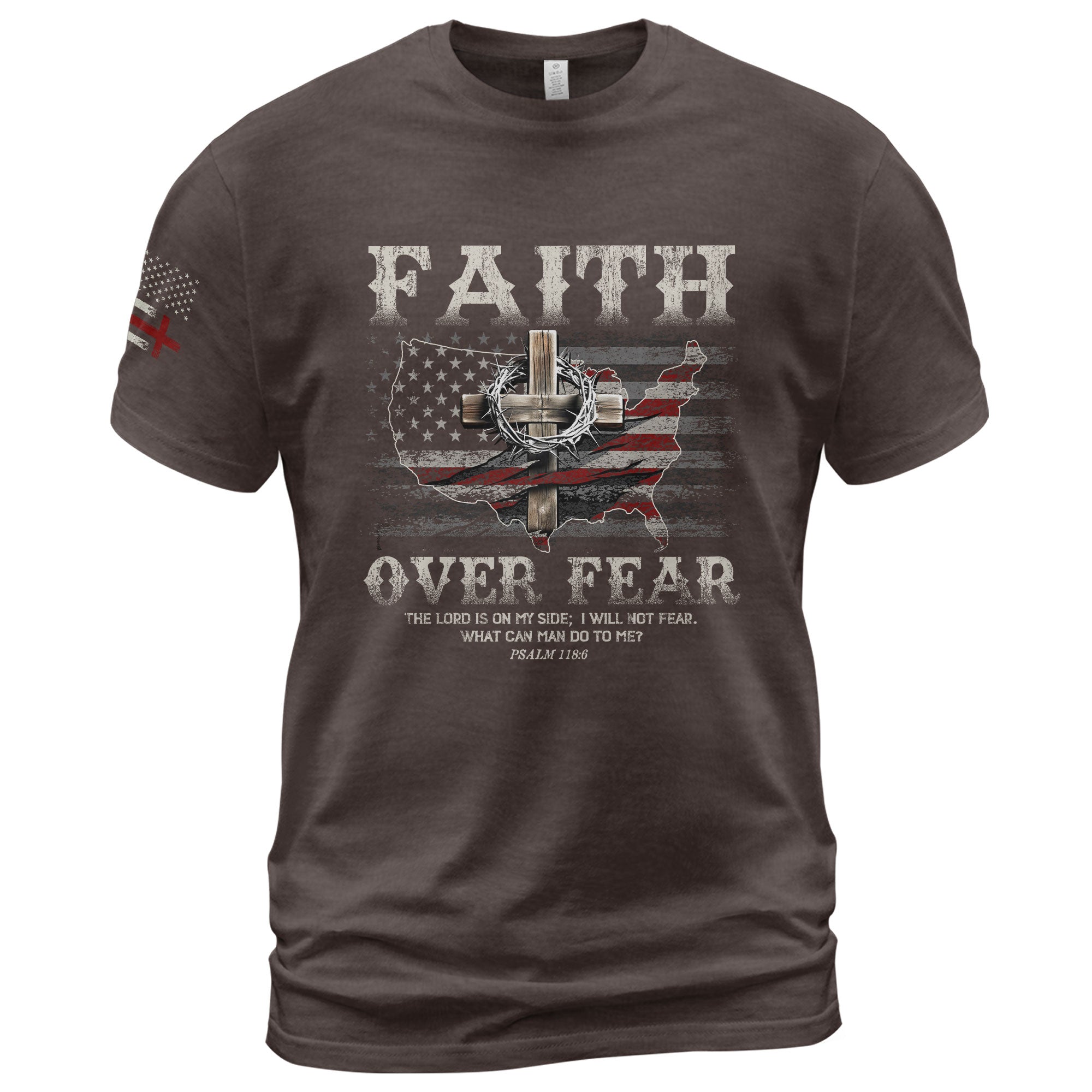 Faith Over Fear Psalm 118:6 Christian USA Cross - Christian Shirts for Men, Faith Based Christian Tee Shirts - Rust Field Wear