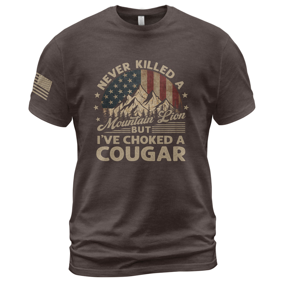 Never Killed A Mountain Lion But Ive Choked A Cougar US Flag Graphic T-Shirt