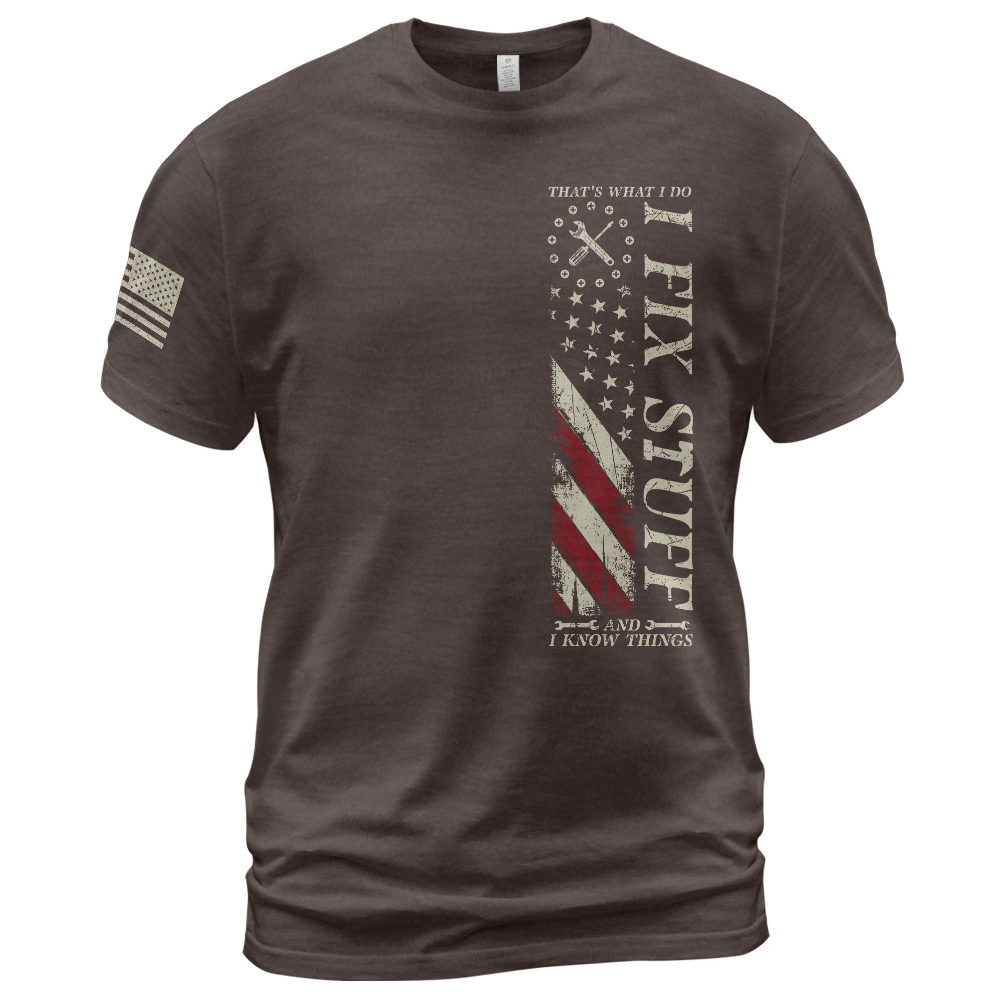 Vertical US Flag Quote Men T-Shirt I Fix Stuff And I Know Things Graphic Chest Print