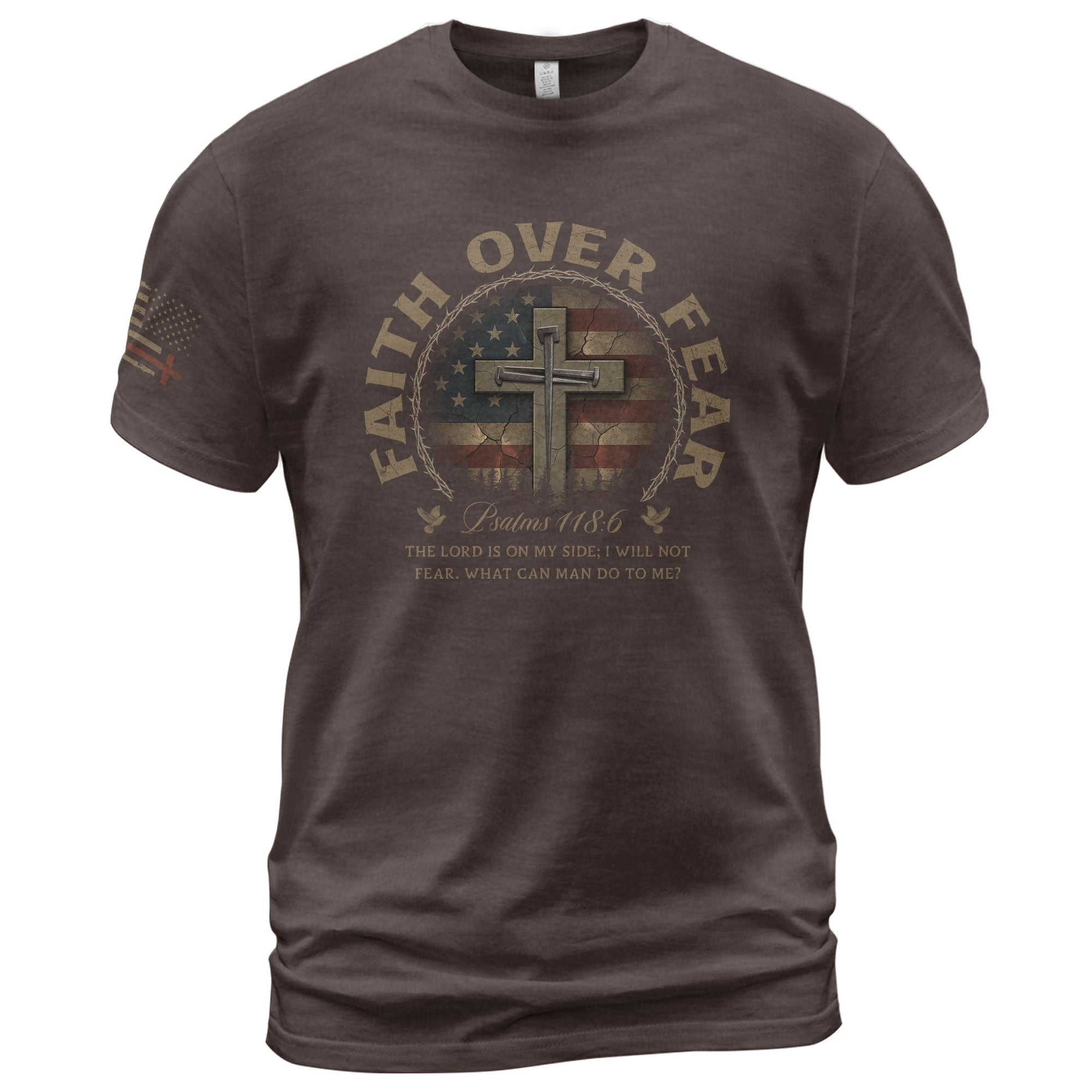 Faith Based Christian Tee Shirts, Faith Over Fear Cross American Flag Vintage Psalms 118:6 Christian - Christian Shirts for Men - Rust Field Wear