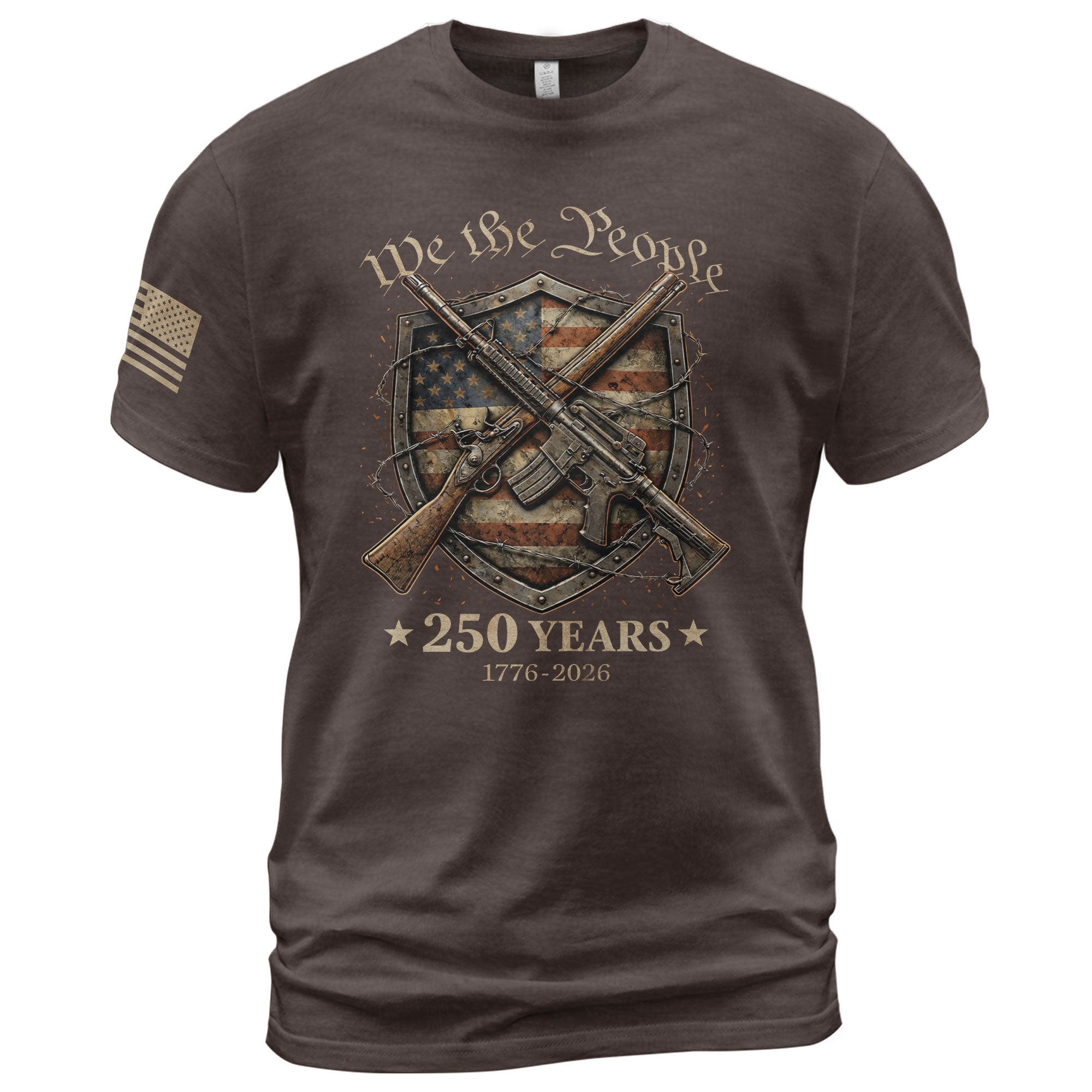 USA 250th Anniversary 250 Years Shirt 1776-2026 We The People Shield Rifles Patriotic Mental Iron Will - Rust Field Wear