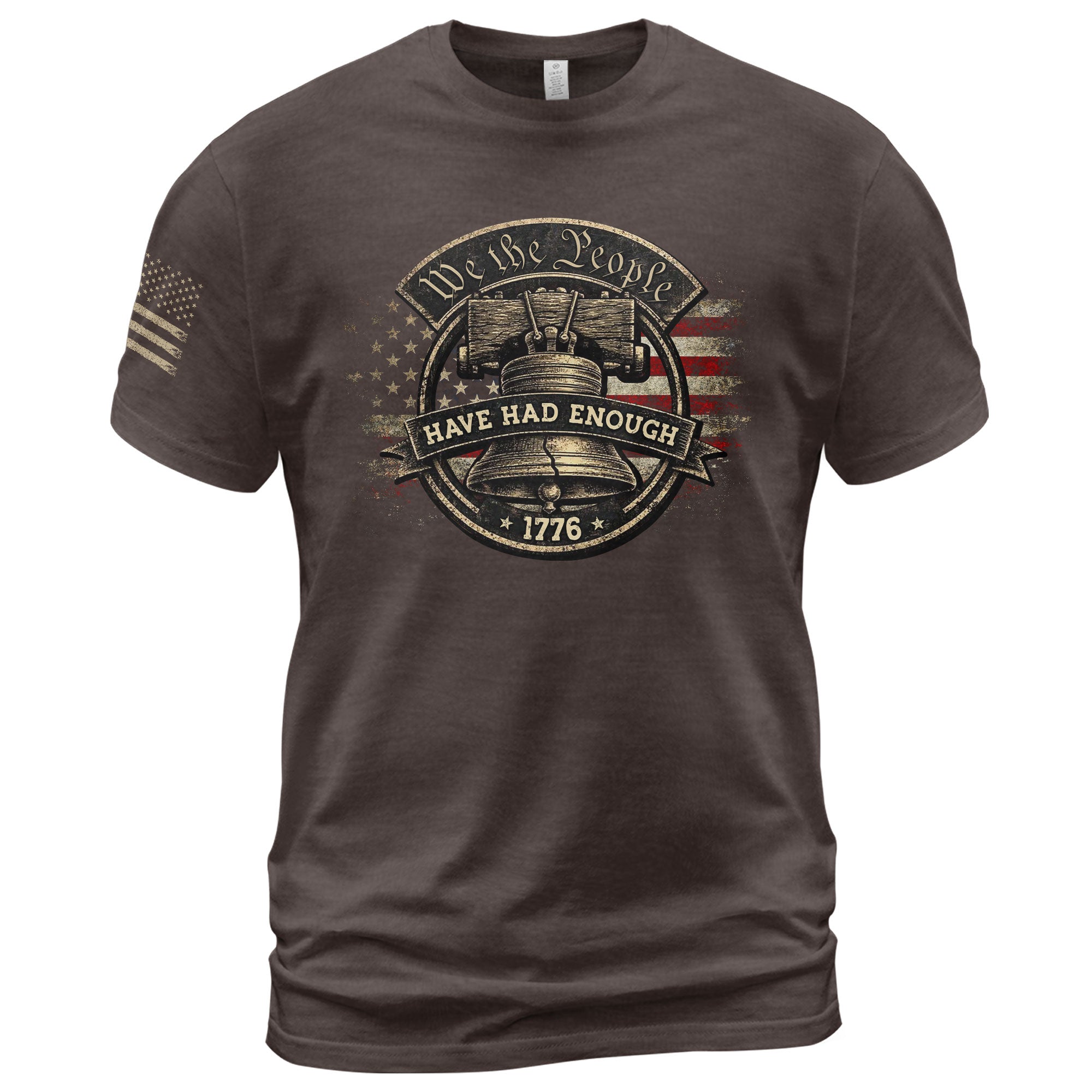 We The People Have Had Enough T-Shirt 1776 Patriot Distressed Liberty Bell Circular Design American Statement Tee - Rust Field Wear