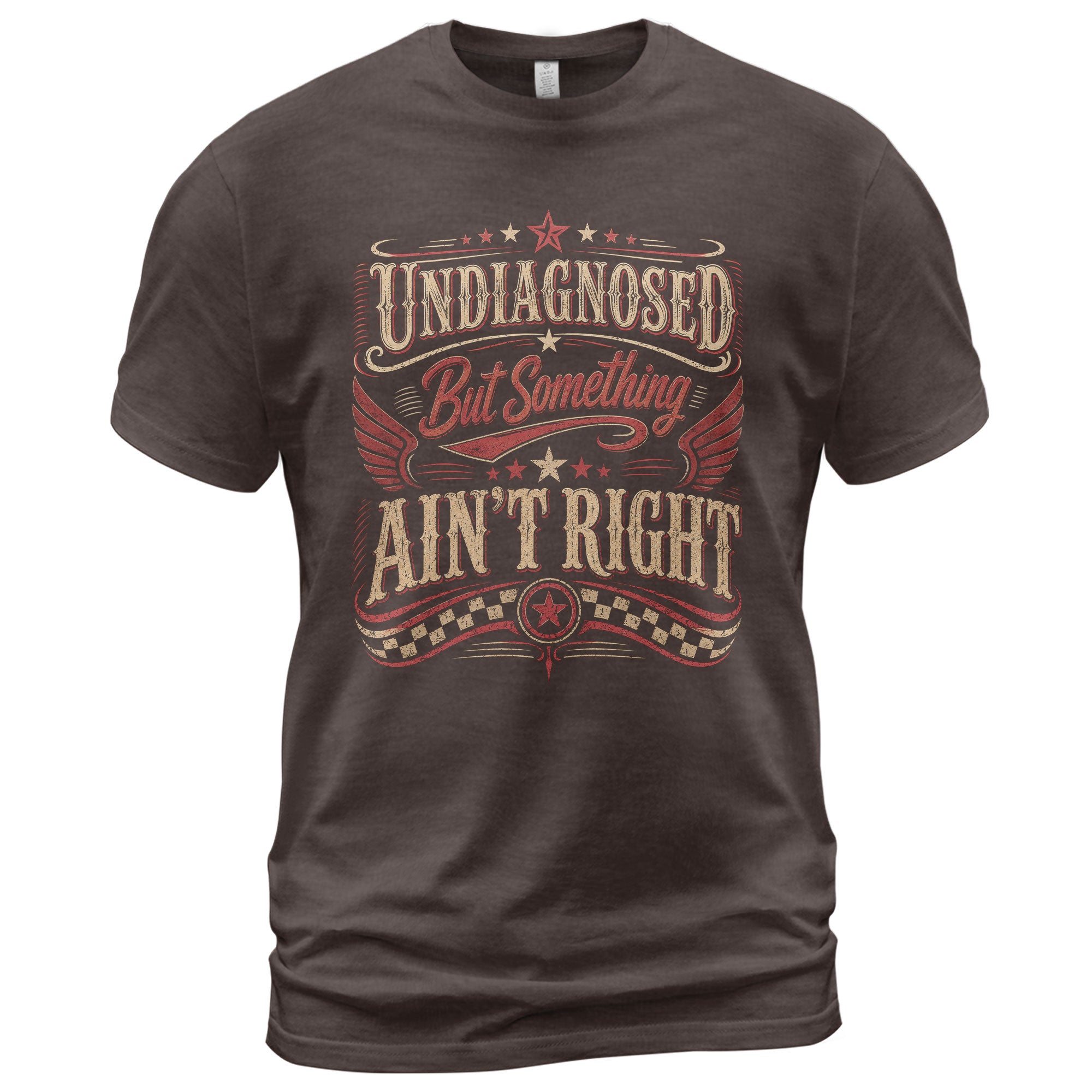 Undiagnosed But Something Ain't Right Tshirt - Vintage Chronic Illness Awareness Tee - Rust Field Wear