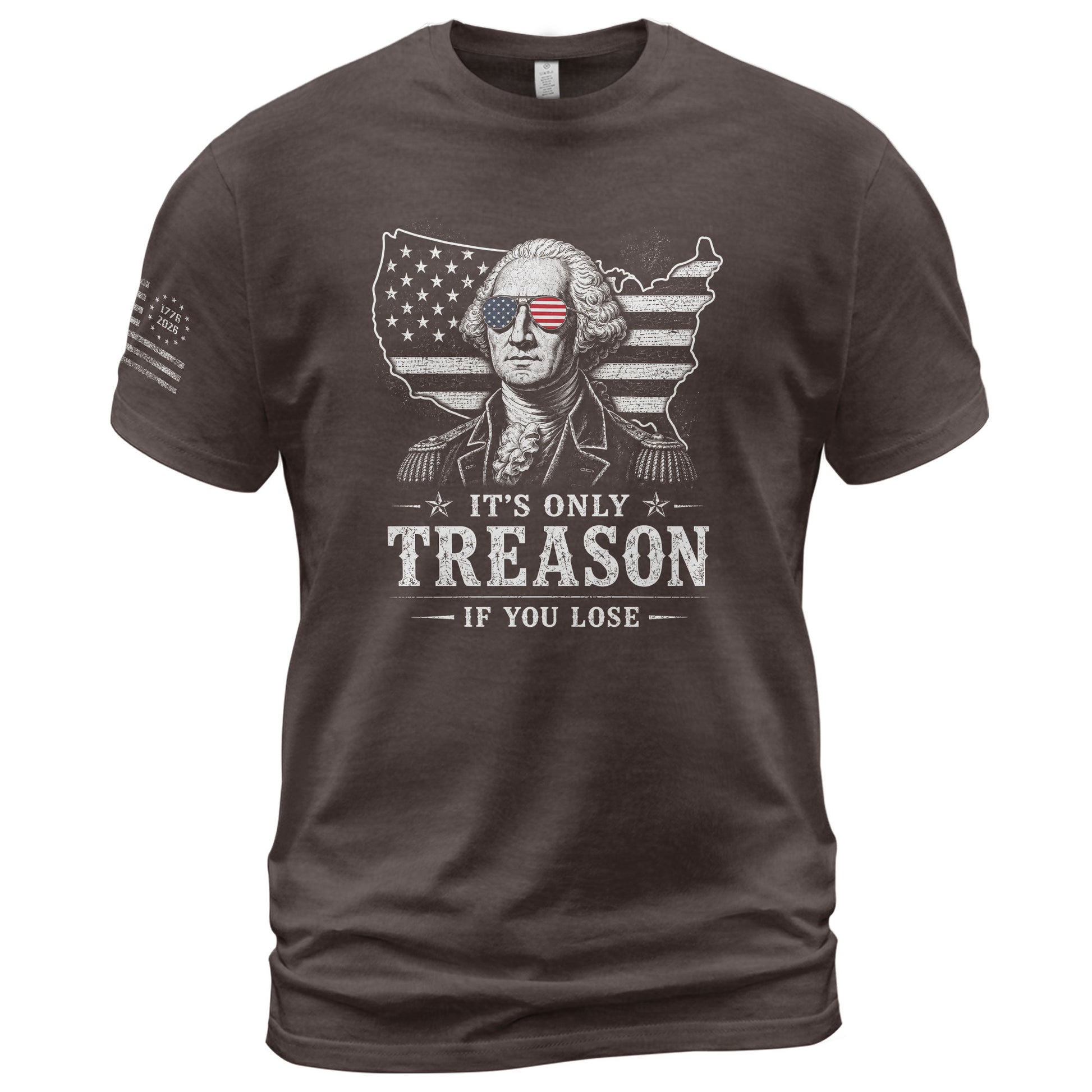 It's Only Treason If You Lose Shirt George Washington USA Map Patriotic 2D Graphic Tee - Rust Field Wear