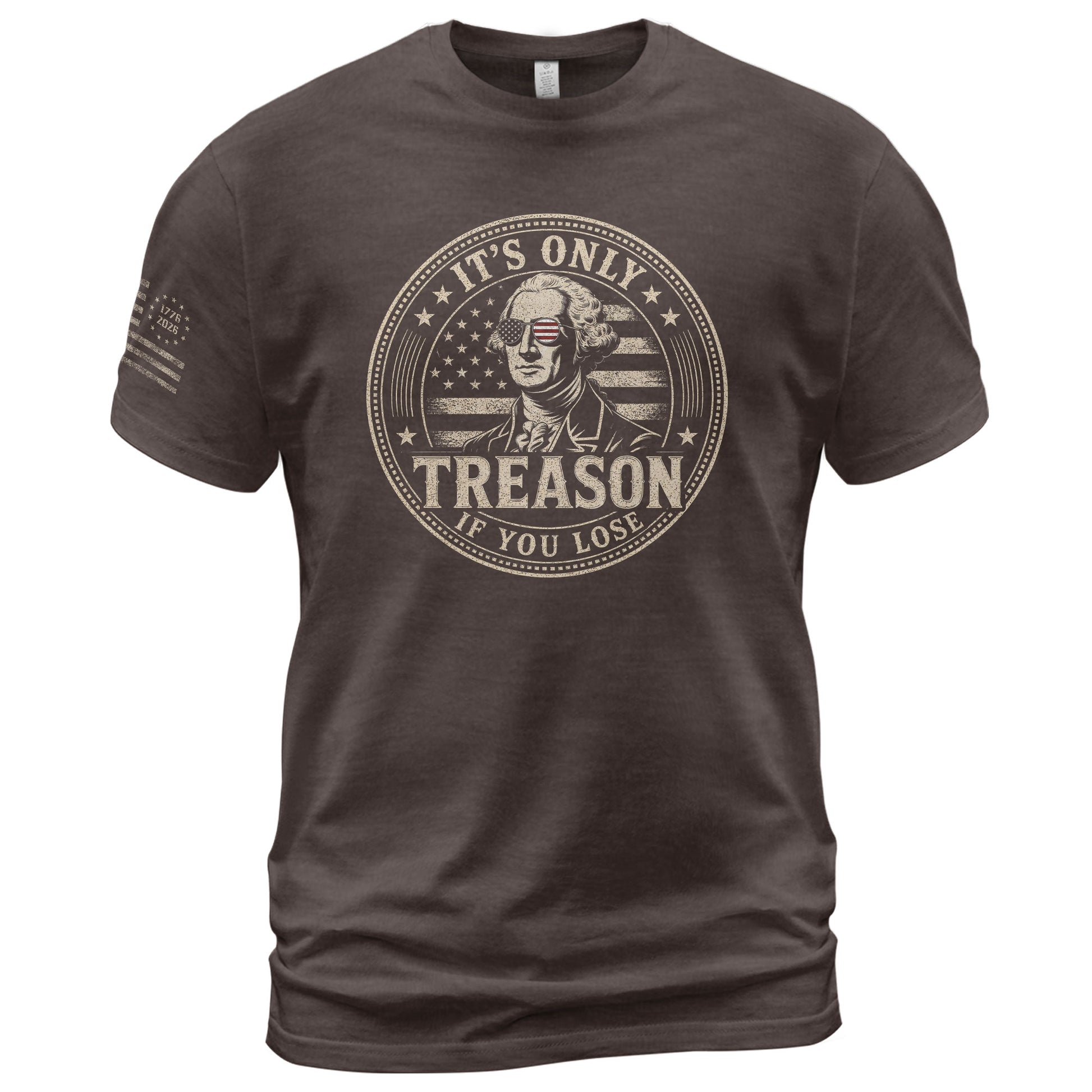 It's Only Treason If You Lose Shirt George Washington Circle Badge Patriotic 2D Graphic Tee - Rust Field Wear