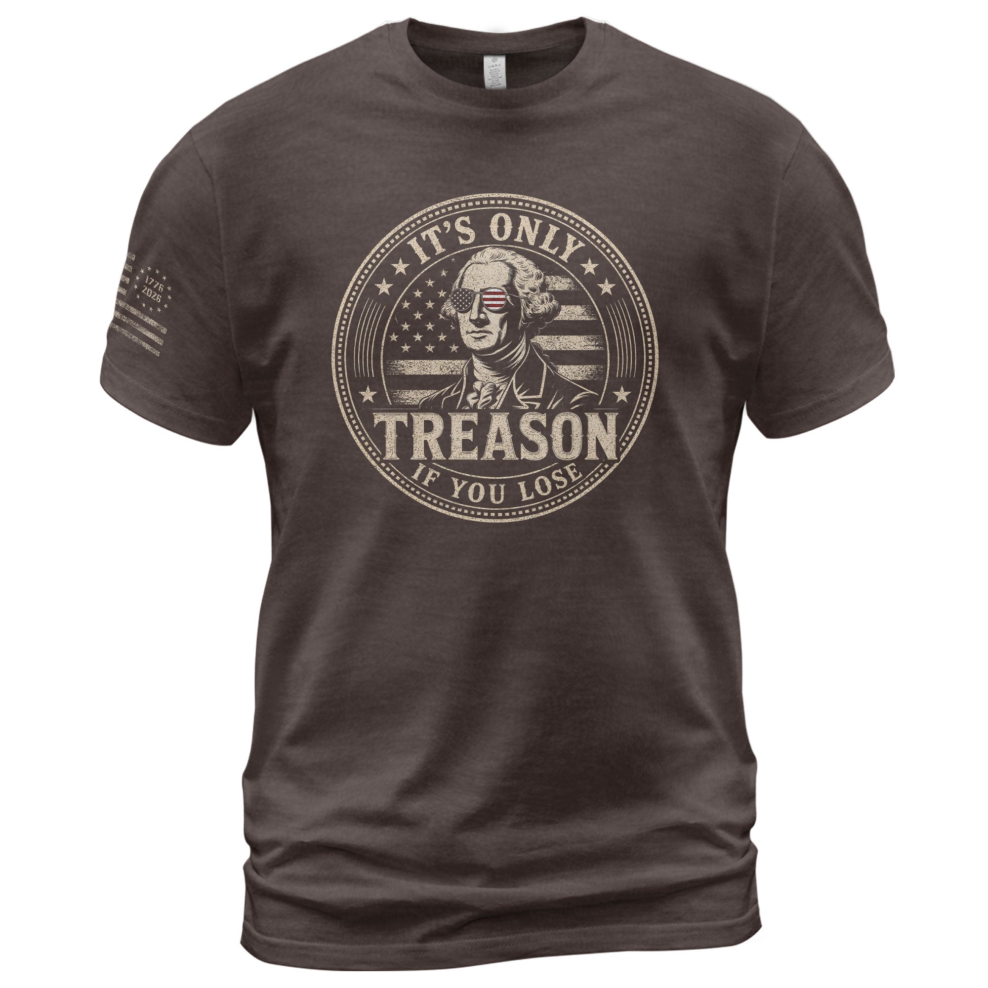 It's Only Treason If You Lose Shirt George Washington Circle Badge Patriotic 2D Graphic Tee - Rust Field Wear