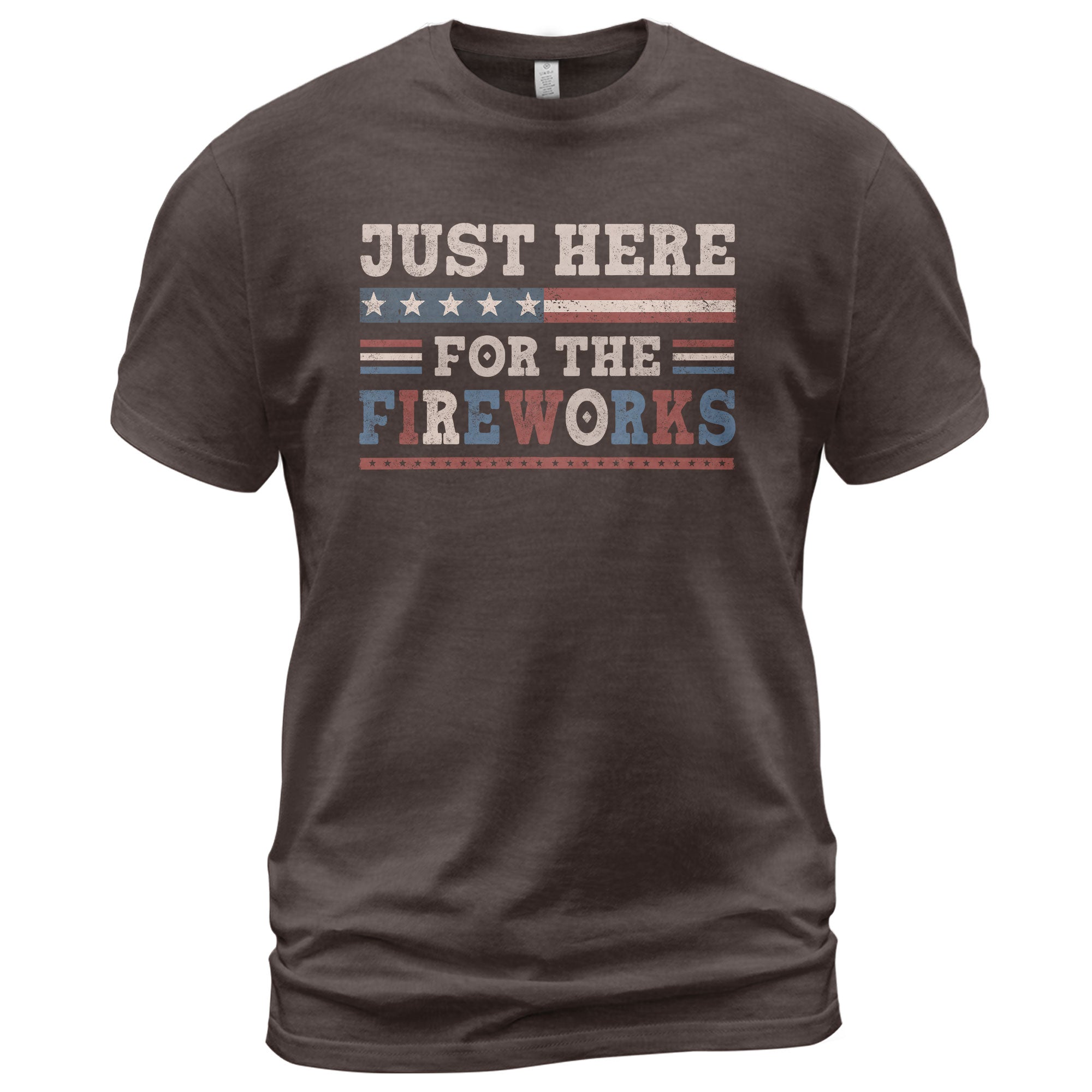 Just Here For The Fireworks Shirt Patriotic Vintage 4th of July Graphic Tee Gift - Rust Field Wear