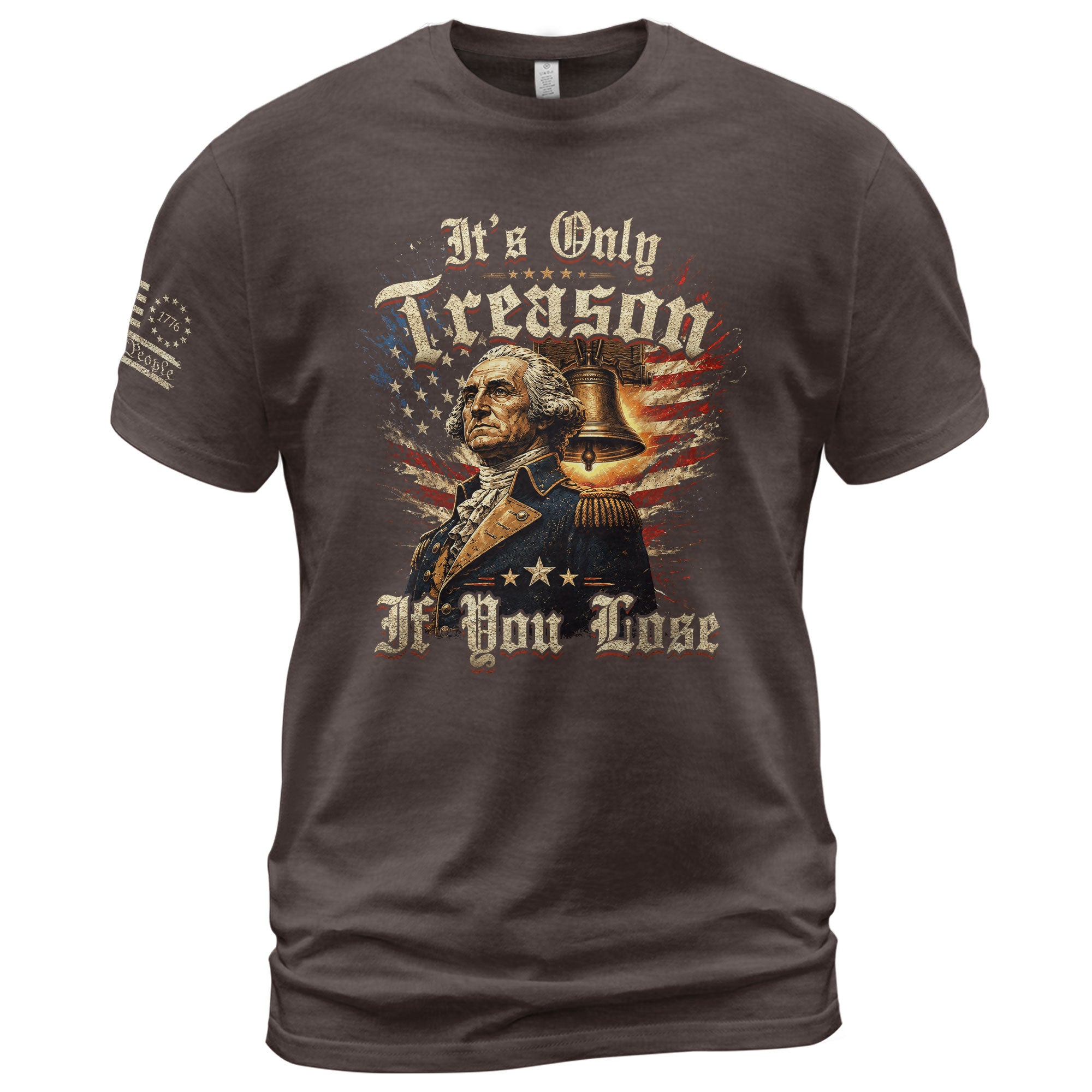 George Washington T-Shirt - It’s Only Treason If You Lose American Flag Graphic Tee - Rust Field Wear