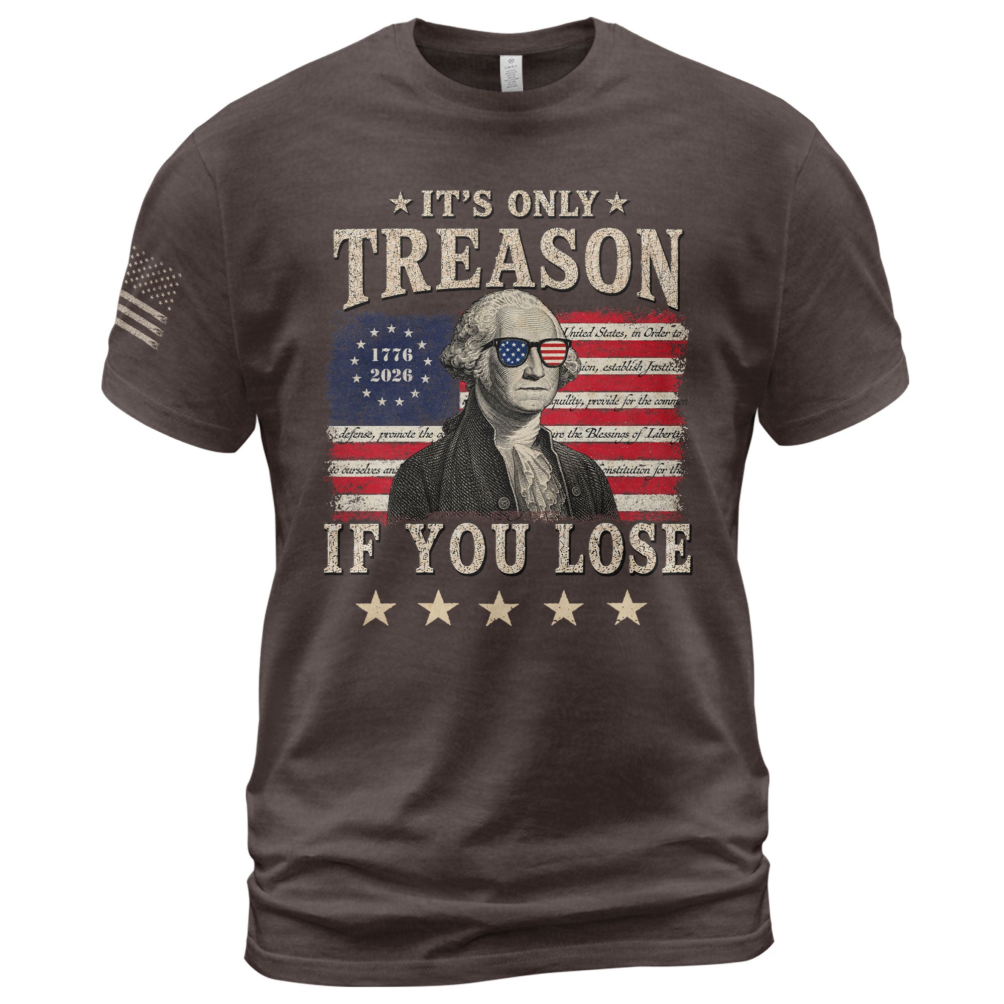 It's Only Treason If You Lose T-Shirt George Washington Patriotic Flag Graphic Tee - Rust Field Wear