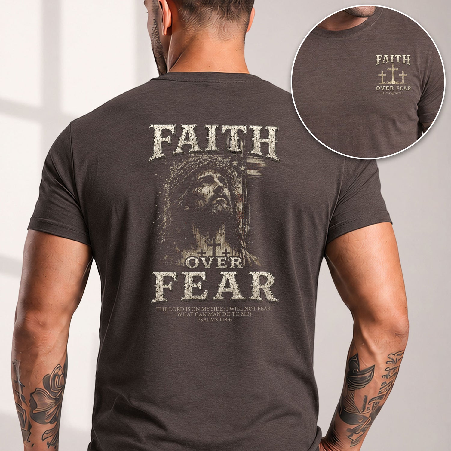 Faith Over Fear T Shirt Christian Jesus Three Crosses Psalms 118 6 Religious Tee - Rust Field Wear