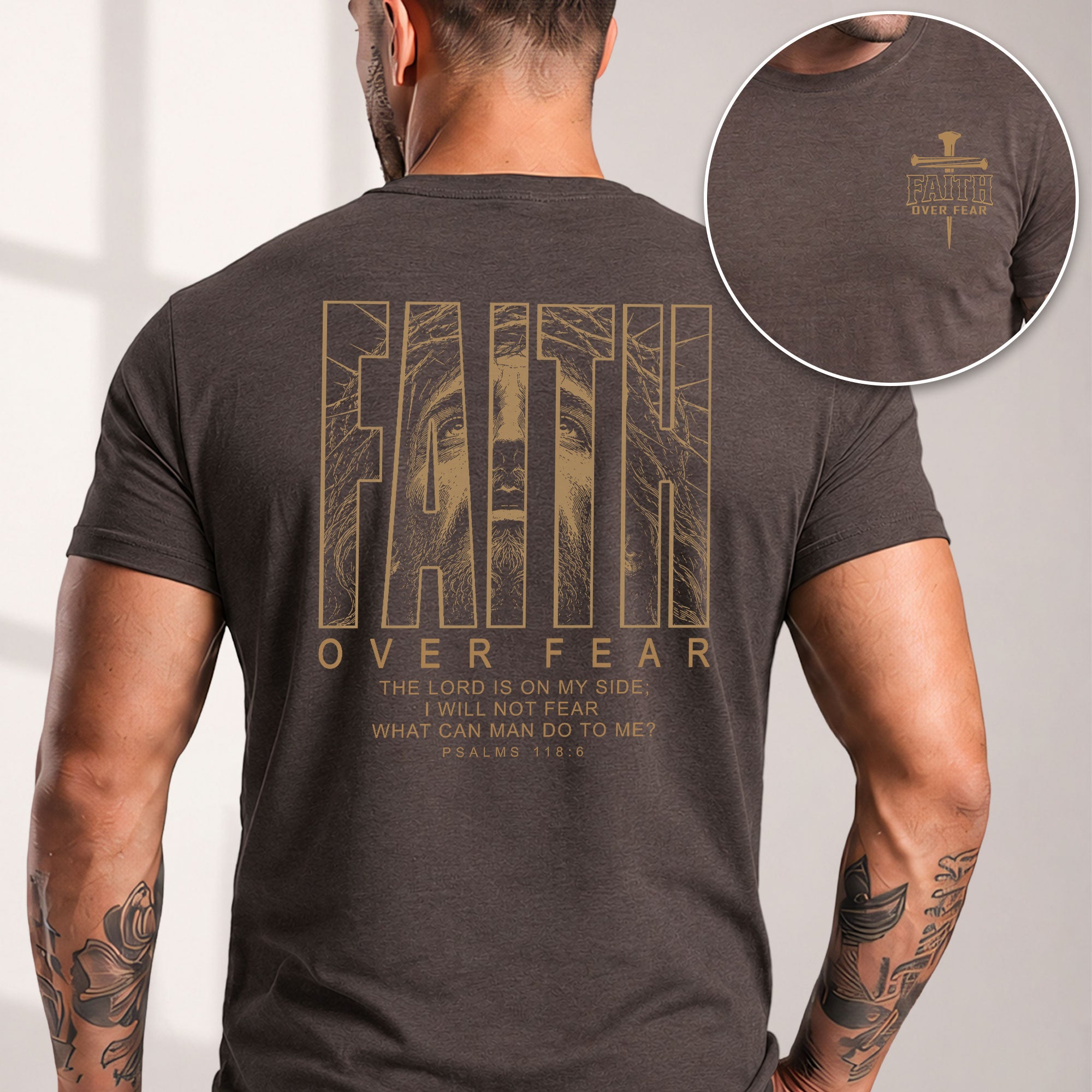 Faith Over Fear Psalms 118 6 Portrait Graphic Christian T Shirt Apparel Men Clothing - Rust Field Wear