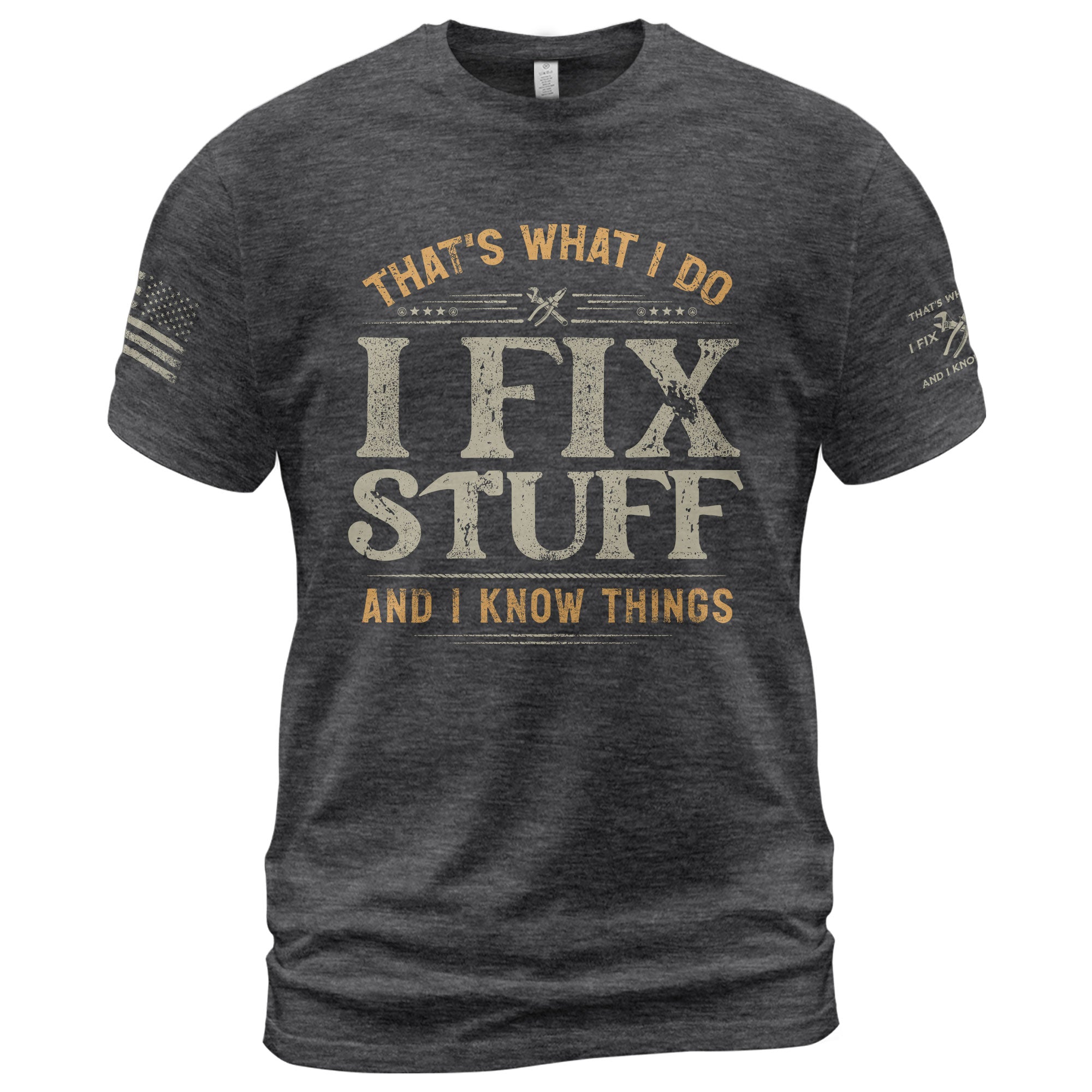 I Fix Stuff And I Know Things Funny Handyman Quote Men Graphic Shirt Casual Novelty