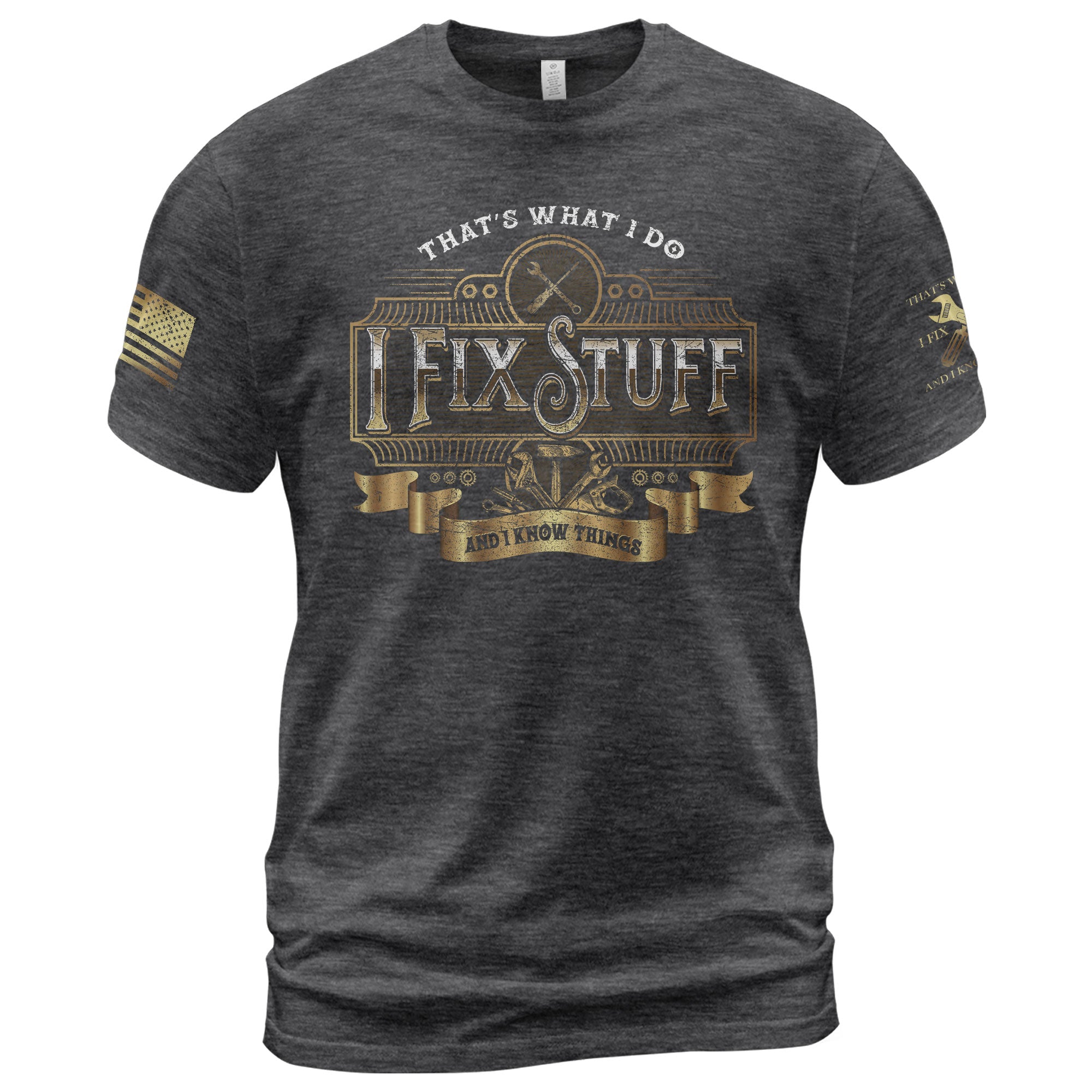 Men Ornate Label Graphic T-Shirt I Fix Stuff And I Know Things Wrench Banner Tee