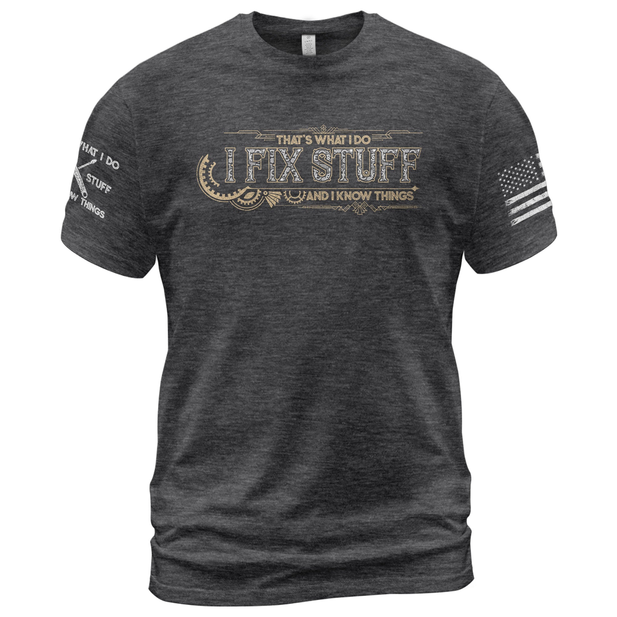 Mechanical Gear Line Quote Men T-Shirt I Fix Stuff And I Know Things Graphic Tee