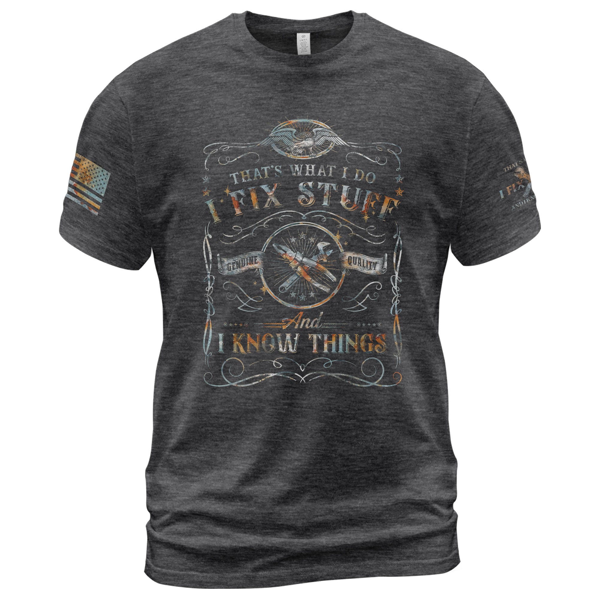 Mens Eagle Crest Graphic T-Shirt I Fix Stuff And I Know Things Wrench Banner